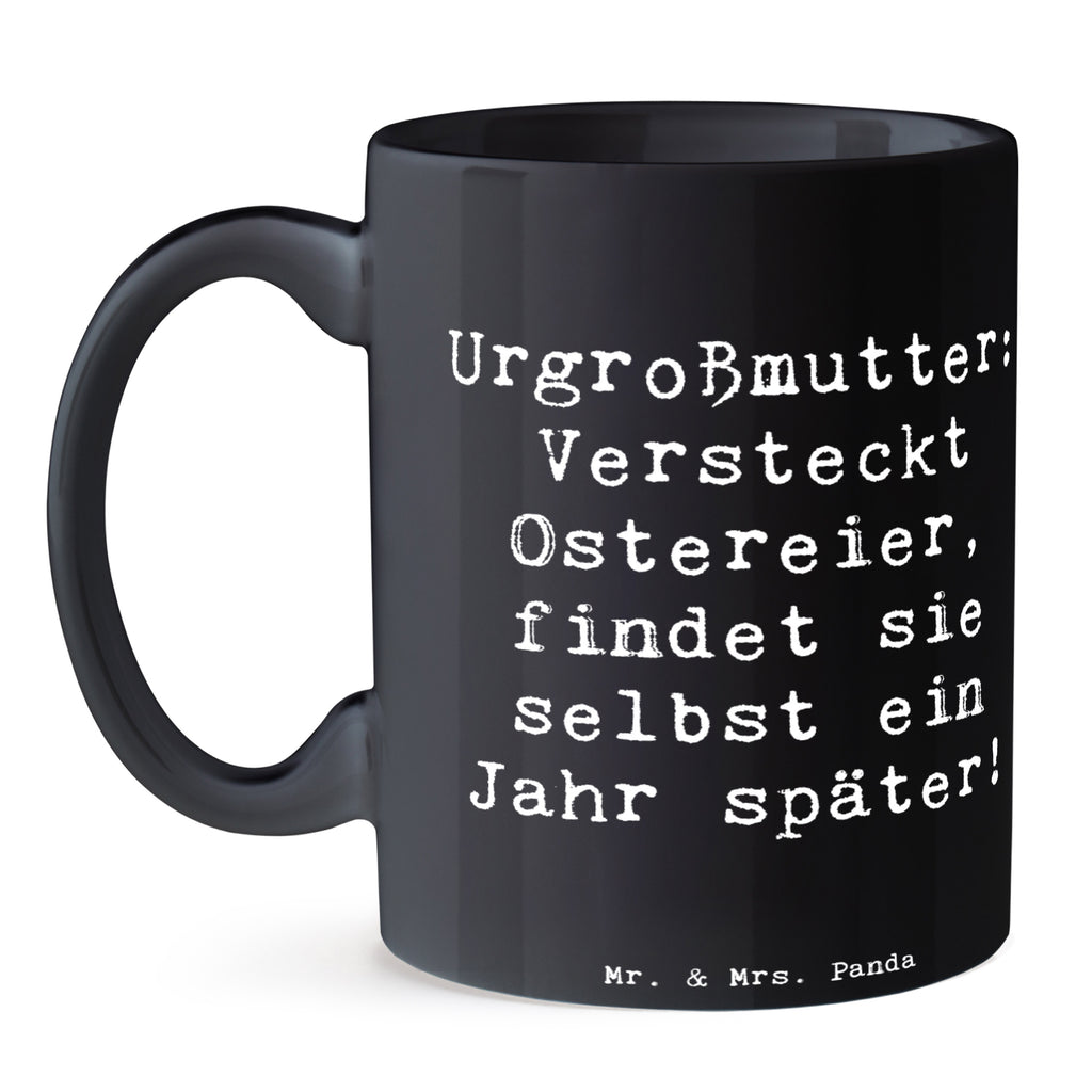 Tasse Spruch Urgroßmutter Schätze Tasse, Kaffeetasse, Teetasse, Becher, Kaffeebecher, Teebecher, Keramiktasse, Porzellantasse, Büro Tasse, Geschenk Tasse, Tasse Sprüche, Tasse Motive, Kaffeetassen, Tasse bedrucken, Designer Tasse, Cappuccino Tassen, Schöne Teetassen, Familie, Vatertag, Muttertag, Bruder, Schwester, Mama, Papa, Oma, Opa