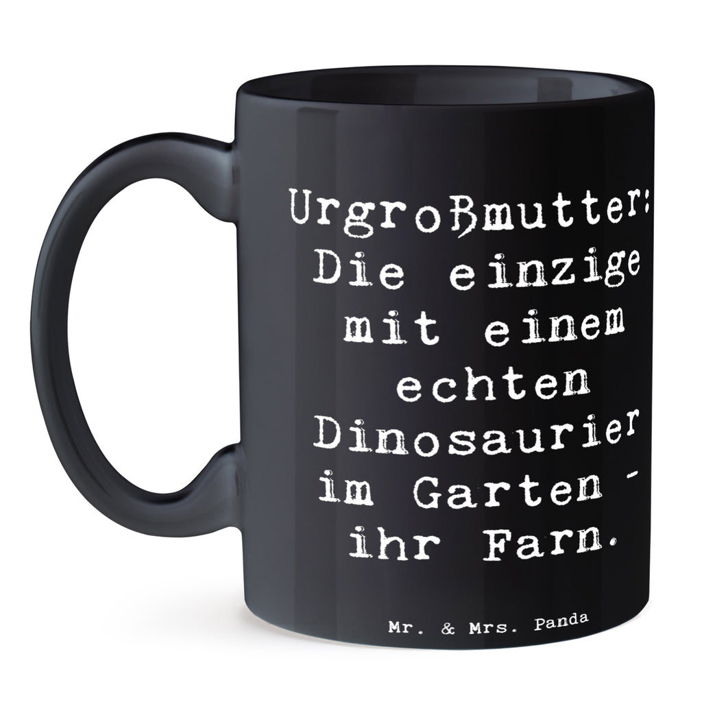 Tasse Spruch Urgroßmutter Farn Tasse, Kaffeetasse, Teetasse, Becher, Kaffeebecher, Teebecher, Keramiktasse, Porzellantasse, Büro Tasse, Geschenk Tasse, Tasse Sprüche, Tasse Motive, Kaffeetassen, Tasse bedrucken, Designer Tasse, Cappuccino Tassen, Schöne Teetassen, Familie, Vatertag, Muttertag, Bruder, Schwester, Mama, Papa, Oma, Opa