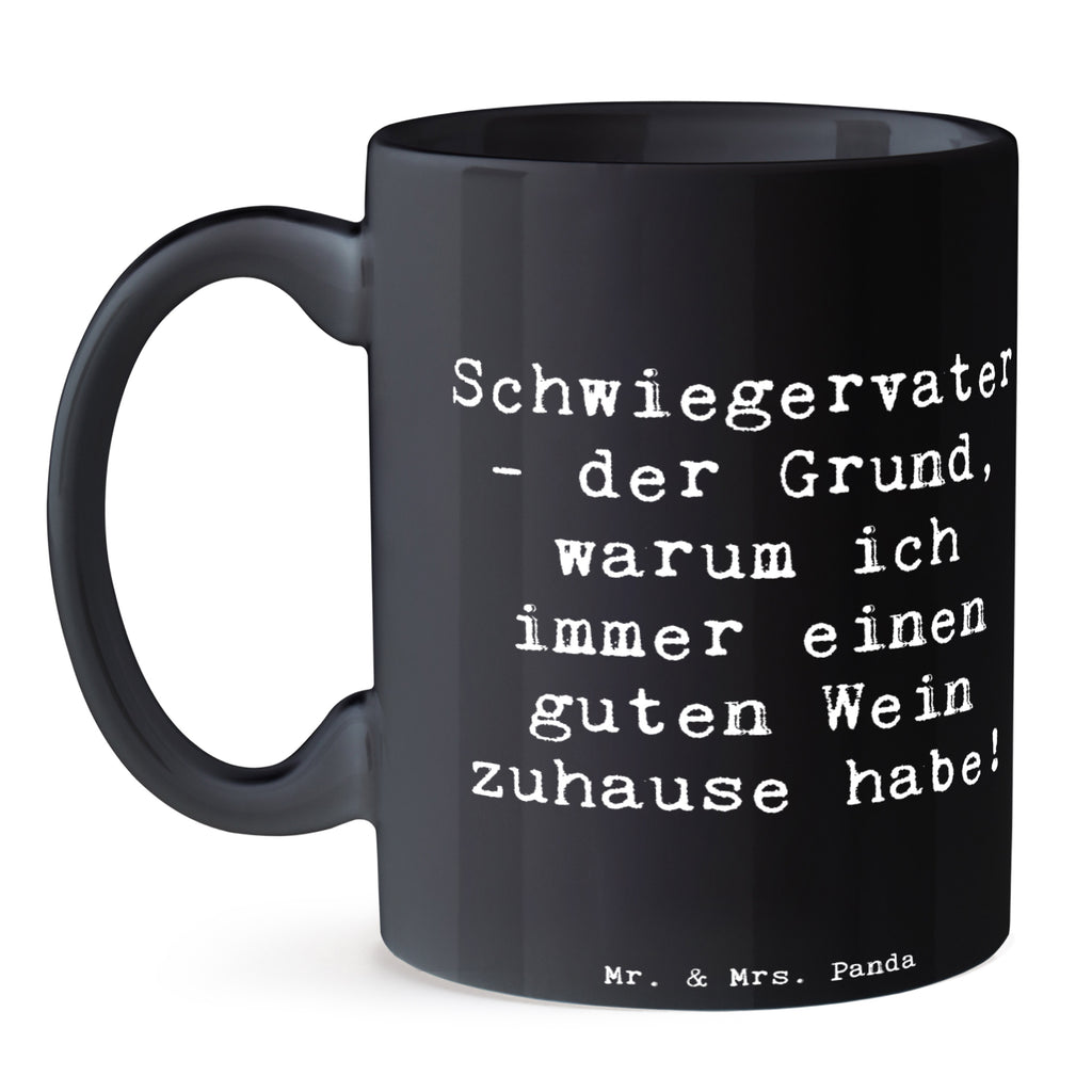 Tasse Weinliebhaber Schwiegervater Tasse, Kaffeetasse, Teetasse, Becher, Kaffeebecher, Teebecher, Keramiktasse, Porzellantasse, Büro Tasse, Geschenk Tasse, Tasse Sprüche, Tasse Motive, Kaffeetassen, Tasse bedrucken, Designer Tasse, Cappuccino Tassen, Schöne Teetassen, Familie, Vatertag, Muttertag, Bruder, Schwester, Mama, Papa, Oma, Opa