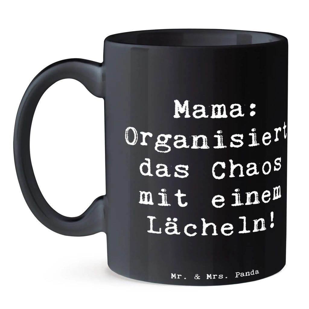 Tasse Spruch Mama Ordnung Tasse, Kaffeetasse, Teetasse, Becher, Kaffeebecher, Teebecher, Keramiktasse, Porzellantasse, Büro Tasse, Geschenk Tasse, Tasse Sprüche, Tasse Motive, Kaffeetassen, Tasse bedrucken, Designer Tasse, Cappuccino Tassen, Schöne Teetassen, Familie, Vatertag, Muttertag, Bruder, Schwester, Mama, Papa, Oma, Opa