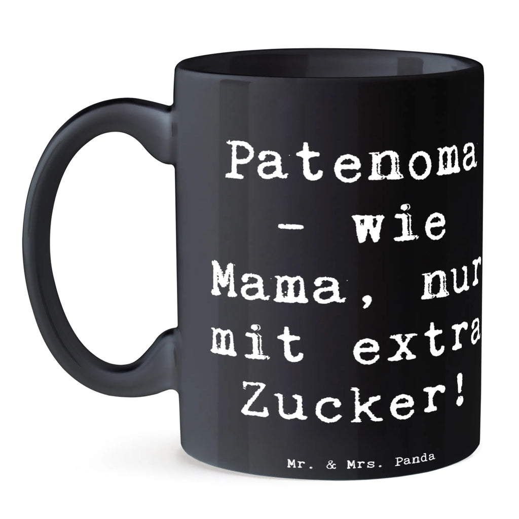 Tasse Spruch Patenoma Liebe Tasse, Kaffeetasse, Teetasse, Becher, Kaffeebecher, Teebecher, Keramiktasse, Porzellantasse, Büro Tasse, Geschenk Tasse, Tasse Sprüche, Tasse Motive, Kaffeetassen, Tasse bedrucken, Designer Tasse, Cappuccino Tassen, Schöne Teetassen, Familie, Vatertag, Muttertag, Bruder, Schwester, Mama, Papa, Oma, Opa