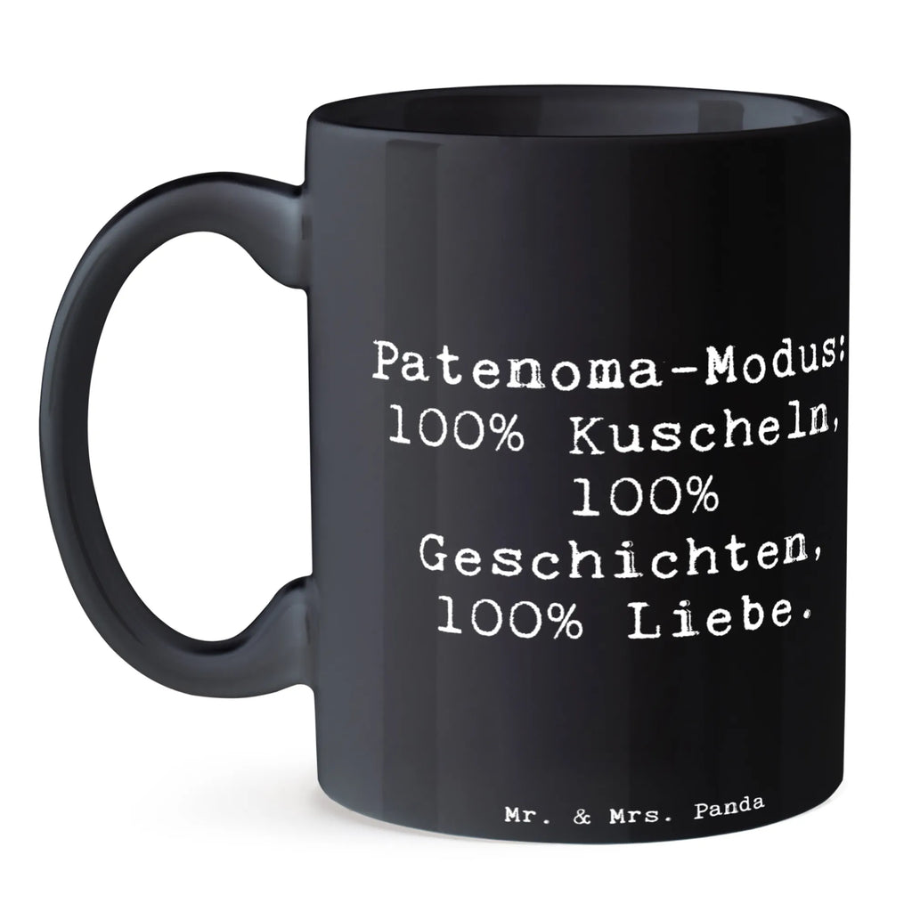 Tasse Spruch Patenoma Modus Tasse, Kaffeetasse, Teetasse, Becher, Kaffeebecher, Teebecher, Keramiktasse, Porzellantasse, Büro Tasse, Geschenk Tasse, Tasse Sprüche, Tasse Motive, Kaffeetassen, Tasse bedrucken, Designer Tasse, Cappuccino Tassen, Schöne Teetassen, Familie, Vatertag, Muttertag, Bruder, Schwester, Mama, Papa, Oma, Opa