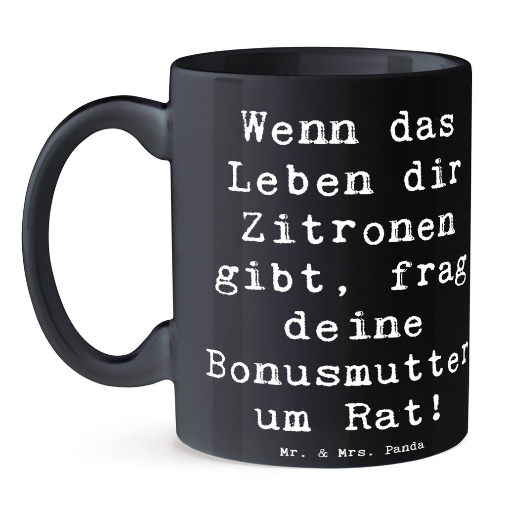 Tasse Wenn das Leben dir Zitronen gibt, frag deine Bonusmutter um Rat! Tasse, Kaffeetasse, Teetasse, Becher, Kaffeebecher, Teebecher, Keramiktasse, Porzellantasse, Büro Tasse, Geschenk Tasse, Tasse Sprüche, Tasse Motive, Kaffeetassen, Tasse bedrucken, Designer Tasse, Cappuccino Tassen, Schöne Teetassen, Familie, Vatertag, Muttertag, Bruder, Schwester, Mama, Papa, Oma, Opa