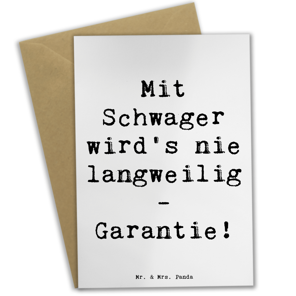 Grußkarte Schwager Unterhaltung Grußkarte, Klappkarte, Einladungskarte, Glückwunschkarte, Hochzeitskarte, Geburtstagskarte, Karte