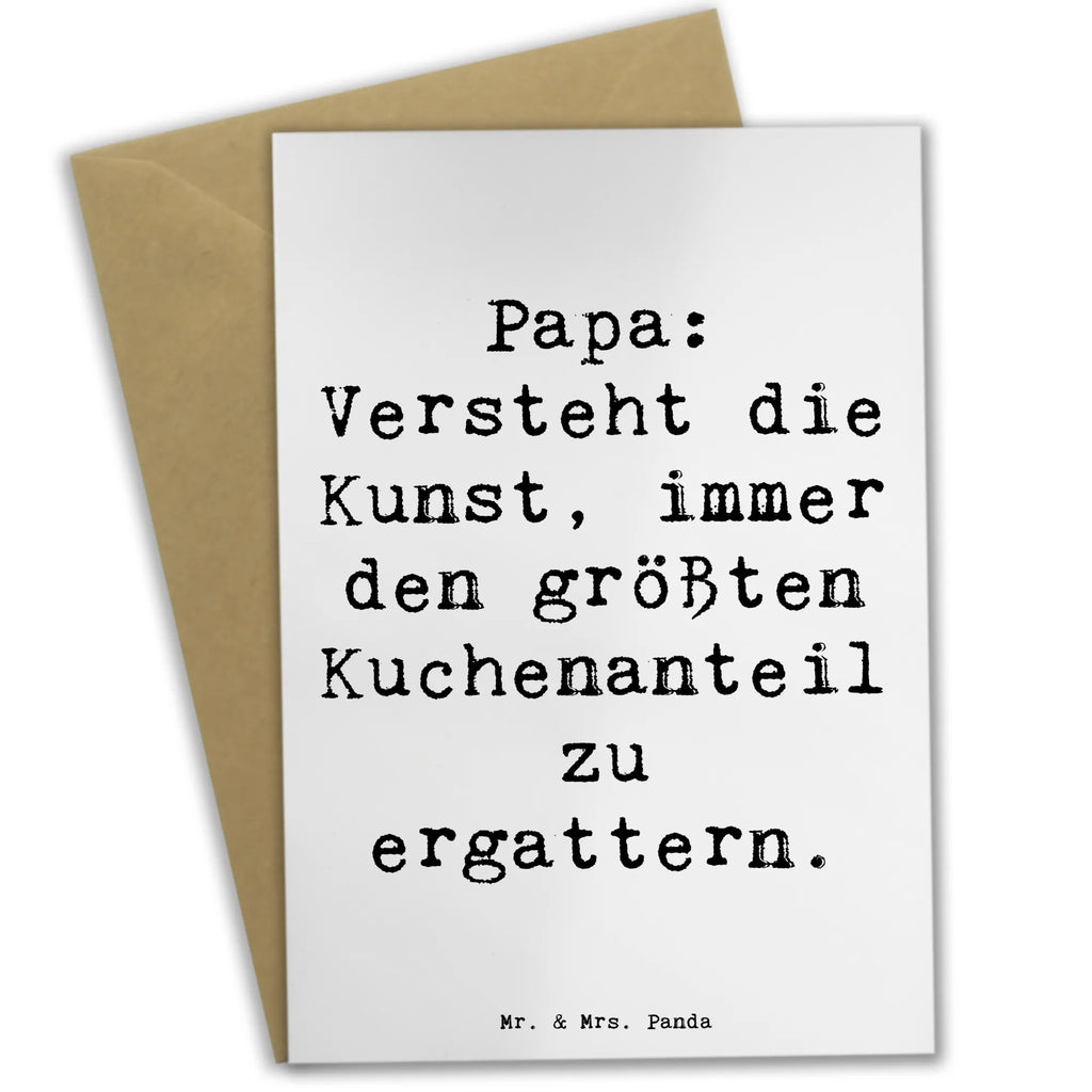 Grußkarte Spruch Papa Kuchenmeister Grußkarte, Klappkarte, Einladungskarte, Glückwunschkarte, Hochzeitskarte, Geburtstagskarte, Karte, Ansichtskarten, Familie, Vatertag, Muttertag, Bruder, Schwester, Mama, Papa, Oma, Opa