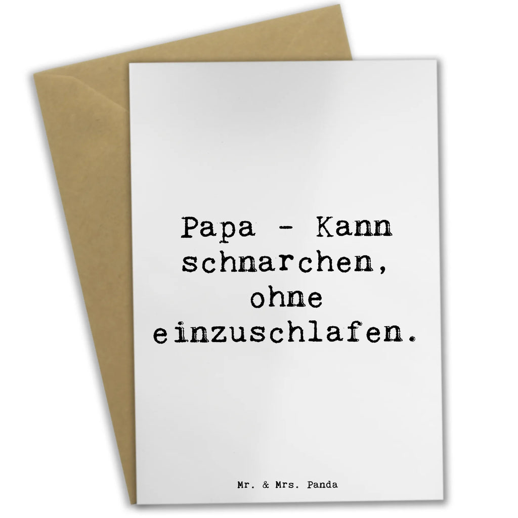 Grußkarte Spruch Papa Schnarchen Grußkarte, Klappkarte, Einladungskarte, Glückwunschkarte, Hochzeitskarte, Geburtstagskarte, Karte, Ansichtskarten, Familie, Vatertag, Muttertag, Bruder, Schwester, Mama, Papa, Oma, Opa