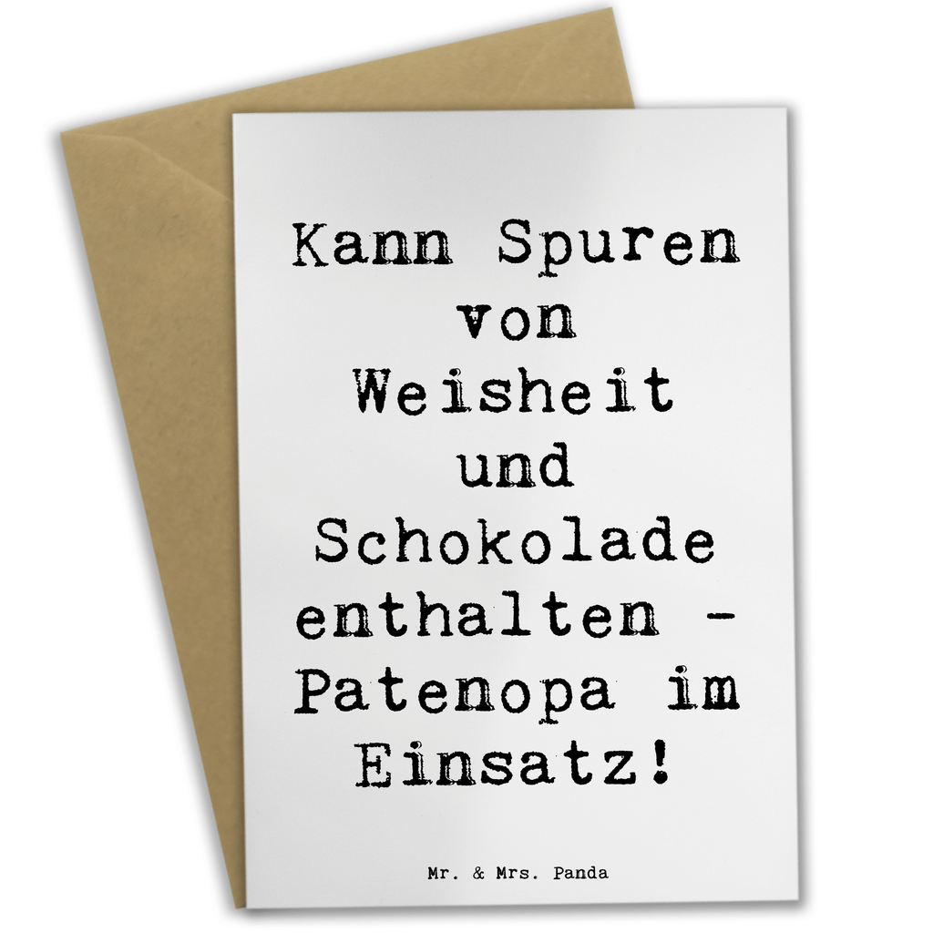 Grußkarte Spruch Patenopa und Weisheit Grußkarte, Klappkarte, Einladungskarte, Glückwunschkarte, Hochzeitskarte, Geburtstagskarte, Karte, Ansichtskarten, Familie, Vatertag, Muttertag, Bruder, Schwester, Mama, Papa, Oma, Opa