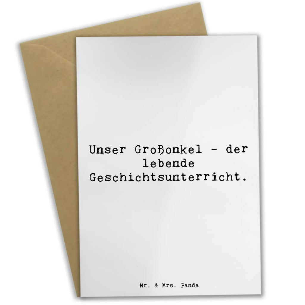 Grußkarte Spruch Großonkel Geschichtsunterricht Grußkarte, Klappkarte, Einladungskarte, Glückwunschkarte, Hochzeitskarte, Geburtstagskarte, Karte, Ansichtskarten, Familie, Vatertag, Muttertag, Bruder, Schwester, Mama, Papa, Oma, Opa