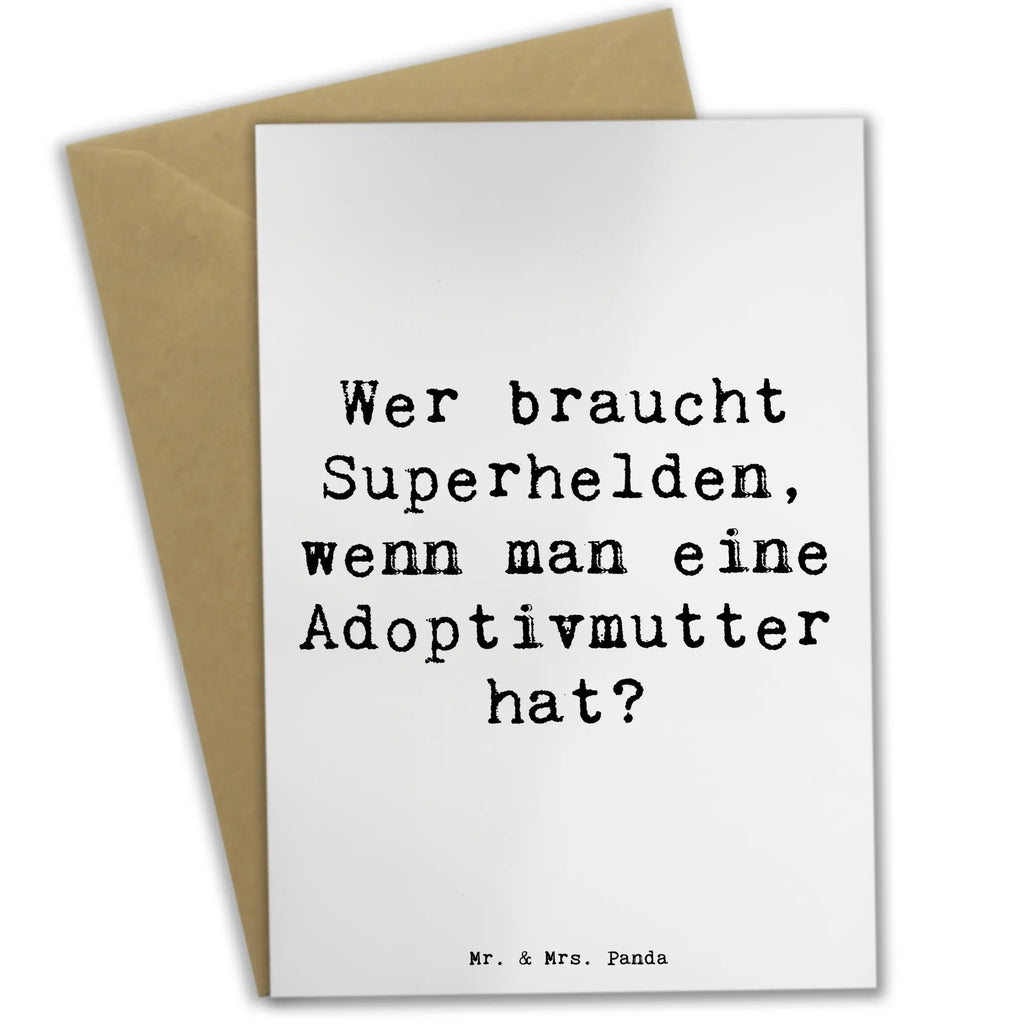 Grußkarte Spruch Adoptivmutter Heldin Grußkarte, Klappkarte, Einladungskarte, Glückwunschkarte, Hochzeitskarte, Geburtstagskarte, Karte, Ansichtskarten, Familie, Vatertag, Muttertag, Bruder, Schwester, Mama, Papa, Oma, Opa