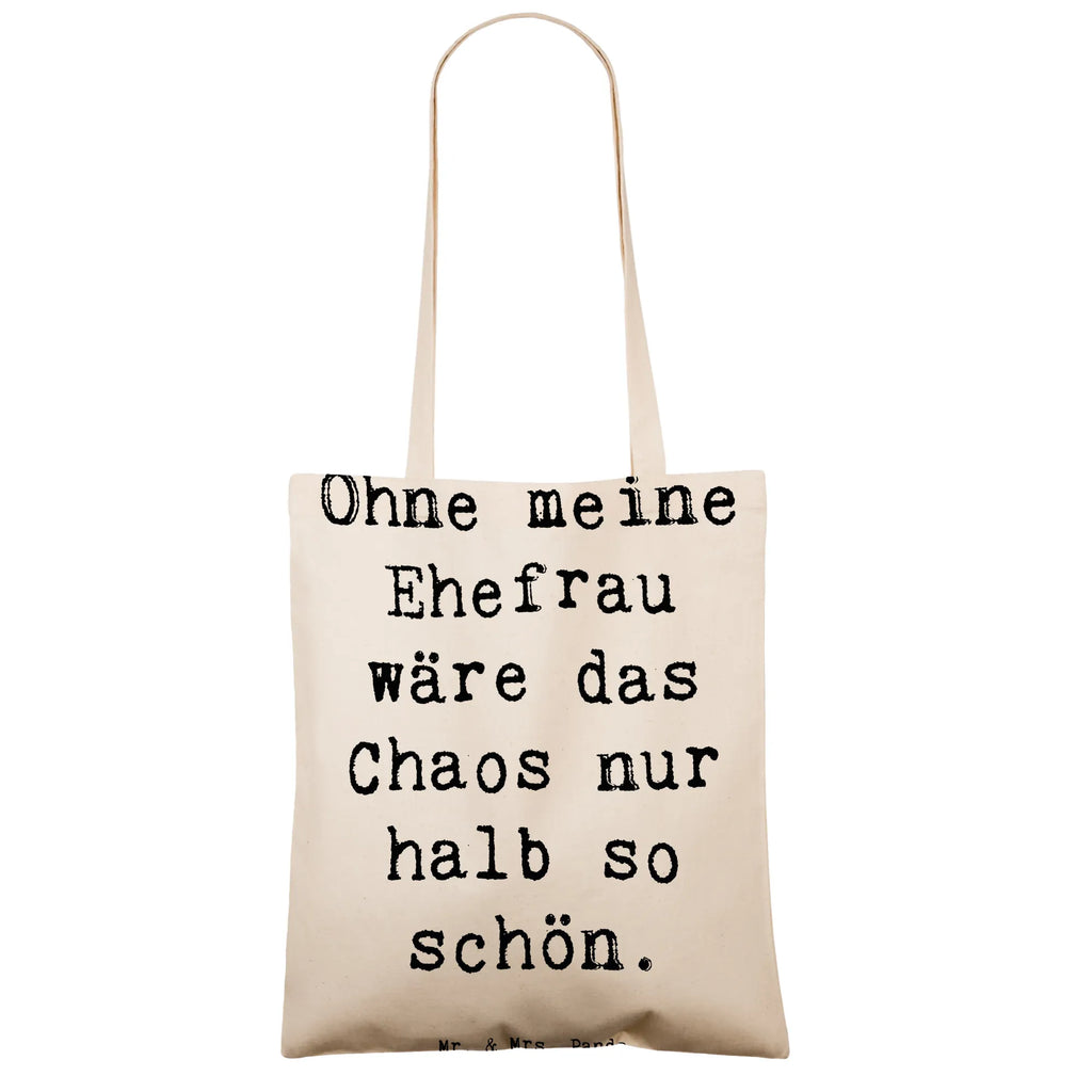 Tragetasche Spruch Ohne meine Ehefrau wäre das Chaos nur halb so schön. Beuteltasche, Beutel, Einkaufstasche, Jutebeutel, Stoffbeutel, Tasche, Shopper, Umhängetasche, Strandtasche, Schultertasche, Stofftasche, Tragetasche, Badetasche, Jutetasche, Einkaufstüte, Laptoptasche, Familie, Vatertag, Muttertag, Bruder, Schwester, Mama, Papa, Oma, Opa