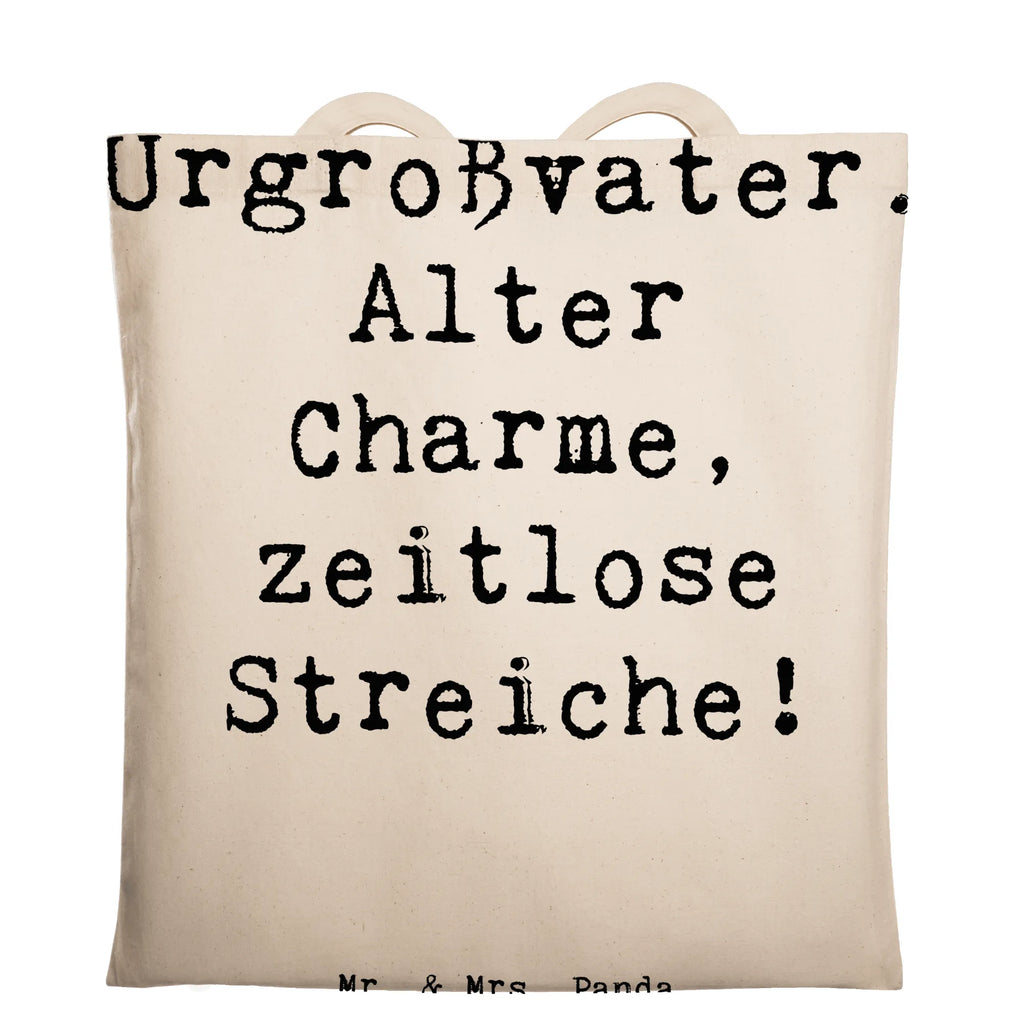 Tragetasche Spruch Urgroßvater Charme Beuteltasche, Beutel, Einkaufstasche, Jutebeutel, Stoffbeutel, Tasche, Shopper, Umhängetasche, Strandtasche, Schultertasche, Stofftasche, Tragetasche, Badetasche, Jutetasche, Einkaufstüte, Laptoptasche, Familie, Vatertag, Muttertag, Bruder, Schwester, Mama, Papa, Oma, Opa