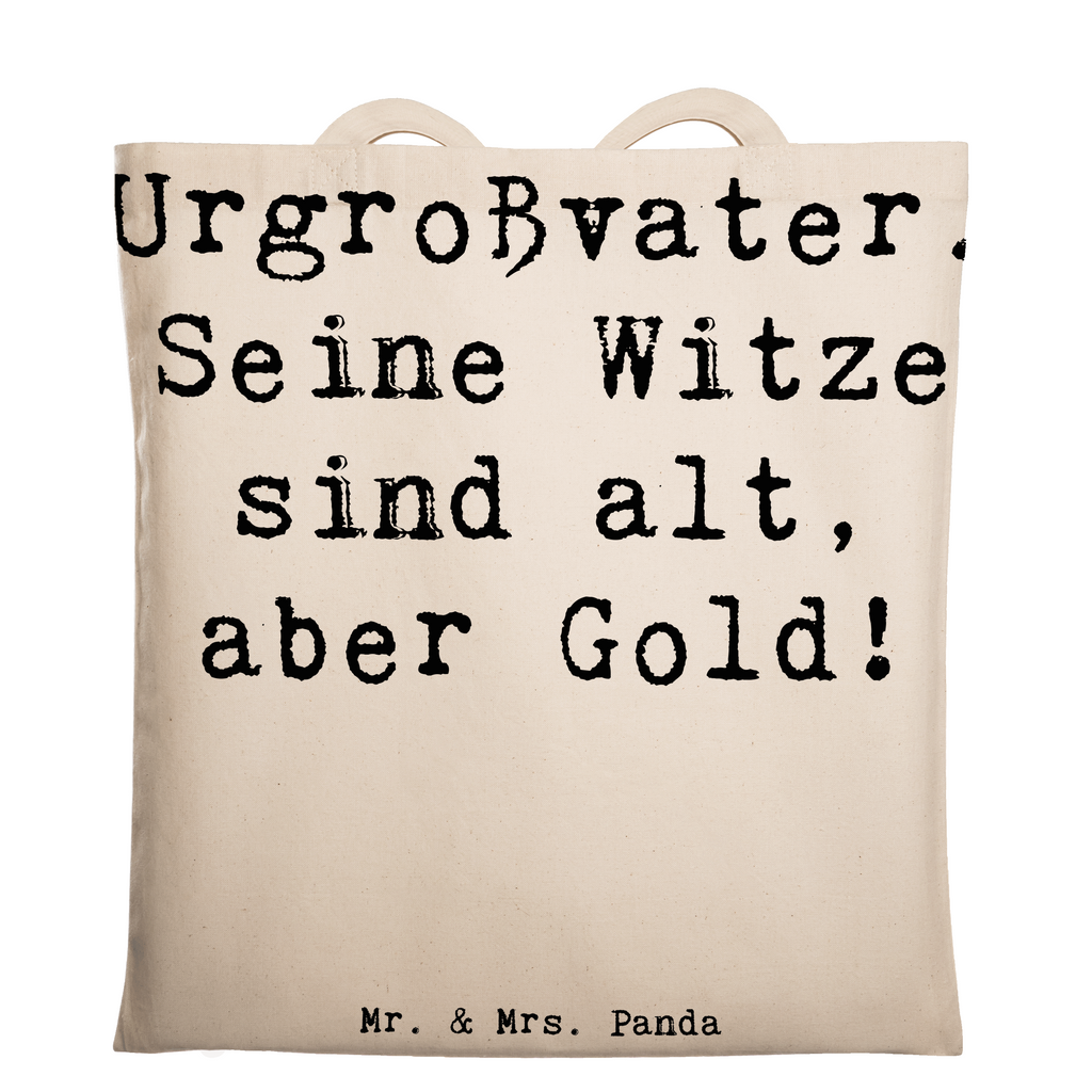 Tragetasche Spruch Urgroßvater Witze Beuteltasche, Beutel, Einkaufstasche, Jutebeutel, Stoffbeutel, Tasche, Shopper, Umhängetasche, Strandtasche, Schultertasche, Stofftasche, Tragetasche, Badetasche, Jutetasche, Einkaufstüte, Laptoptasche, Familie, Vatertag, Muttertag, Bruder, Schwester, Mama, Papa, Oma, Opa