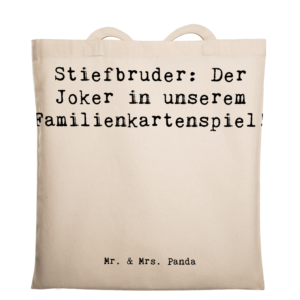 Tragetasche Spruch Stiefbruder: Der Joker in unserem Familienkartenspiel! Beuteltasche, Beutel, Einkaufstasche, Jutebeutel, Stoffbeutel, Tasche, Shopper, Umhängetasche, Strandtasche, Schultertasche, Stofftasche, Tragetasche, Badetasche, Jutetasche, Einkaufstüte, Laptoptasche, Familie, Vatertag, Muttertag, Bruder, Schwester, Mama, Papa, Oma, Opa