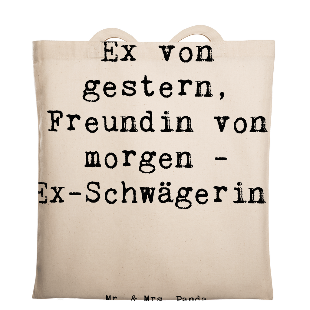 Tragetasche Spruch Ex-Schwägerin Überrascht Beuteltasche, Beutel, Einkaufstasche, Jutebeutel, Stoffbeutel, Tasche, Shopper, Umhängetasche, Strandtasche, Schultertasche, Stofftasche, Tragetasche, Badetasche, Jutetasche, Einkaufstüte, Laptoptasche, Familie, Vatertag, Muttertag, Bruder, Schwester, Mama, Papa, Oma, Opa