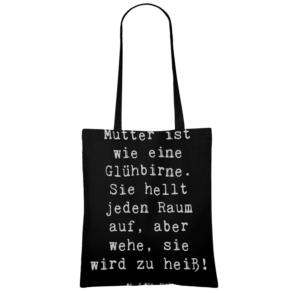 Tragetasche Spruch Mutter Glühbirne Beuteltasche, Beutel, Einkaufstasche, Jutebeutel, Stoffbeutel, Tasche, Shopper, Umhängetasche, Strandtasche, Schultertasche, Stofftasche, Tragetasche, Badetasche, Jutetasche, Einkaufstüte, Laptoptasche, Familie, Vatertag, Muttertag, Bruder, Schwester, Mama, Papa, Oma, Opa