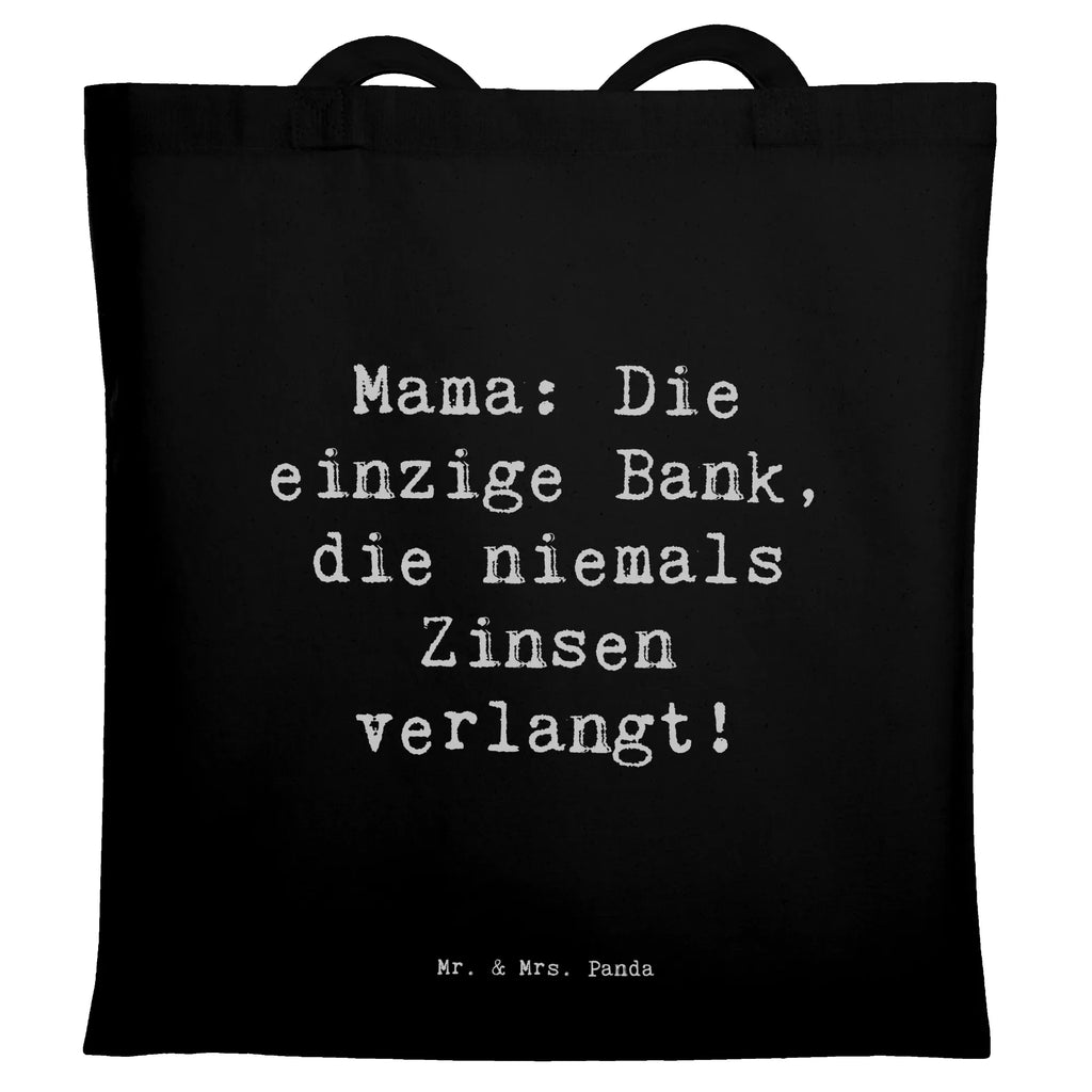 Tragetasche Spruch Mutter Bank Beuteltasche, Beutel, Einkaufstasche, Jutebeutel, Stoffbeutel, Tasche, Shopper, Umhängetasche, Strandtasche, Schultertasche, Stofftasche, Tragetasche, Badetasche, Jutetasche, Einkaufstüte, Laptoptasche, Familie, Vatertag, Muttertag, Bruder, Schwester, Mama, Papa, Oma, Opa