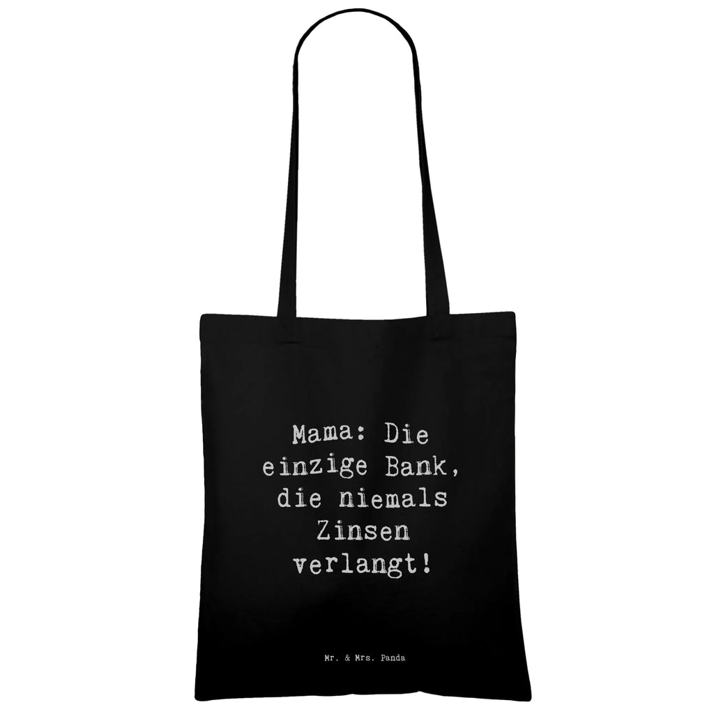 Tragetasche Spruch Mutter Bank Beuteltasche, Beutel, Einkaufstasche, Jutebeutel, Stoffbeutel, Tasche, Shopper, Umhängetasche, Strandtasche, Schultertasche, Stofftasche, Tragetasche, Badetasche, Jutetasche, Einkaufstüte, Laptoptasche, Familie, Vatertag, Muttertag, Bruder, Schwester, Mama, Papa, Oma, Opa