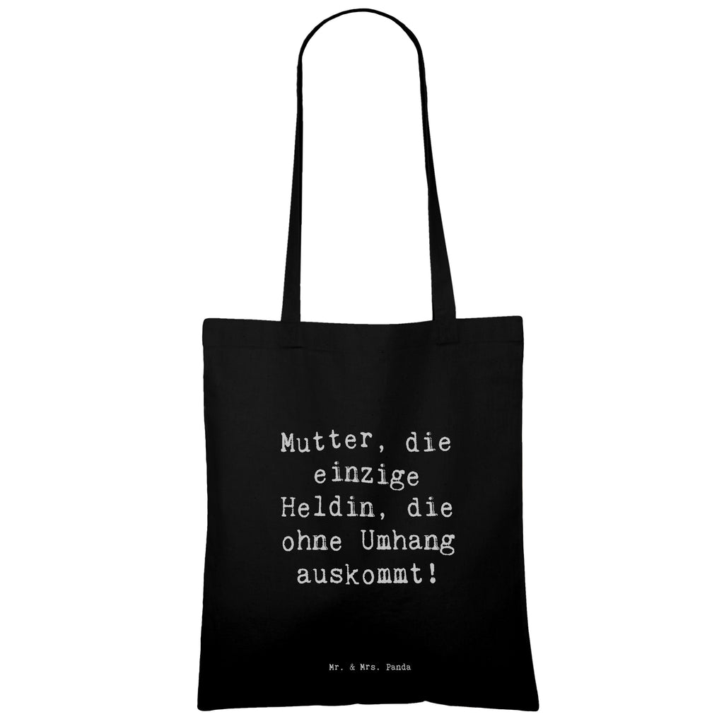 Tragetasche Spruch Heldin Mutter Beuteltasche, Beutel, Einkaufstasche, Jutebeutel, Stoffbeutel, Tasche, Shopper, Umhängetasche, Strandtasche, Schultertasche, Stofftasche, Tragetasche, Badetasche, Jutetasche, Einkaufstüte, Laptoptasche, Familie, Vatertag, Muttertag, Bruder, Schwester, Mama, Papa, Oma, Opa