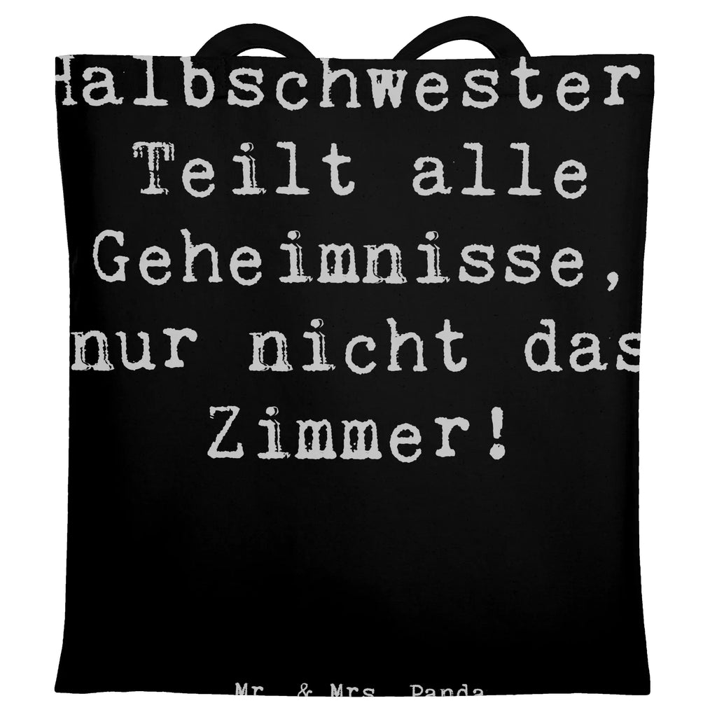 Tragetasche Spruch Halbschwester Geheimnisse Beuteltasche, Beutel, Einkaufstasche, Jutebeutel, Stoffbeutel, Tasche, Shopper, Umhängetasche, Strandtasche, Schultertasche, Stofftasche, Tragetasche, Badetasche, Jutetasche, Einkaufstüte, Laptoptasche, Familie, Vatertag, Muttertag, Bruder, Schwester, Mama, Papa, Oma, Opa