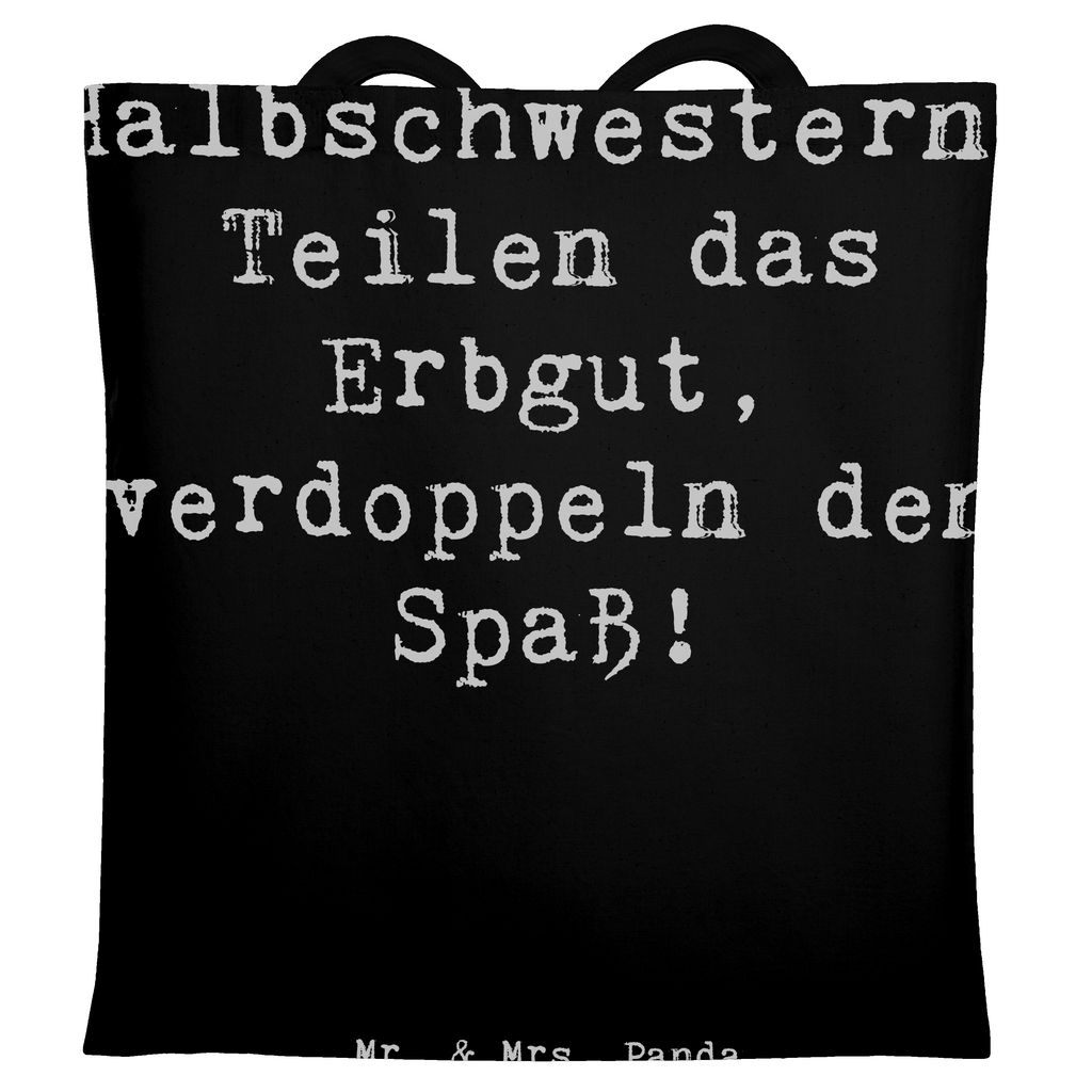 Tragetasche Spruch Halbschwester Freude Beuteltasche, Beutel, Einkaufstasche, Jutebeutel, Stoffbeutel, Tasche, Shopper, Umhängetasche, Strandtasche, Schultertasche, Stofftasche, Tragetasche, Badetasche, Jutetasche, Einkaufstüte, Laptoptasche, Familie, Vatertag, Muttertag, Bruder, Schwester, Mama, Papa, Oma, Opa