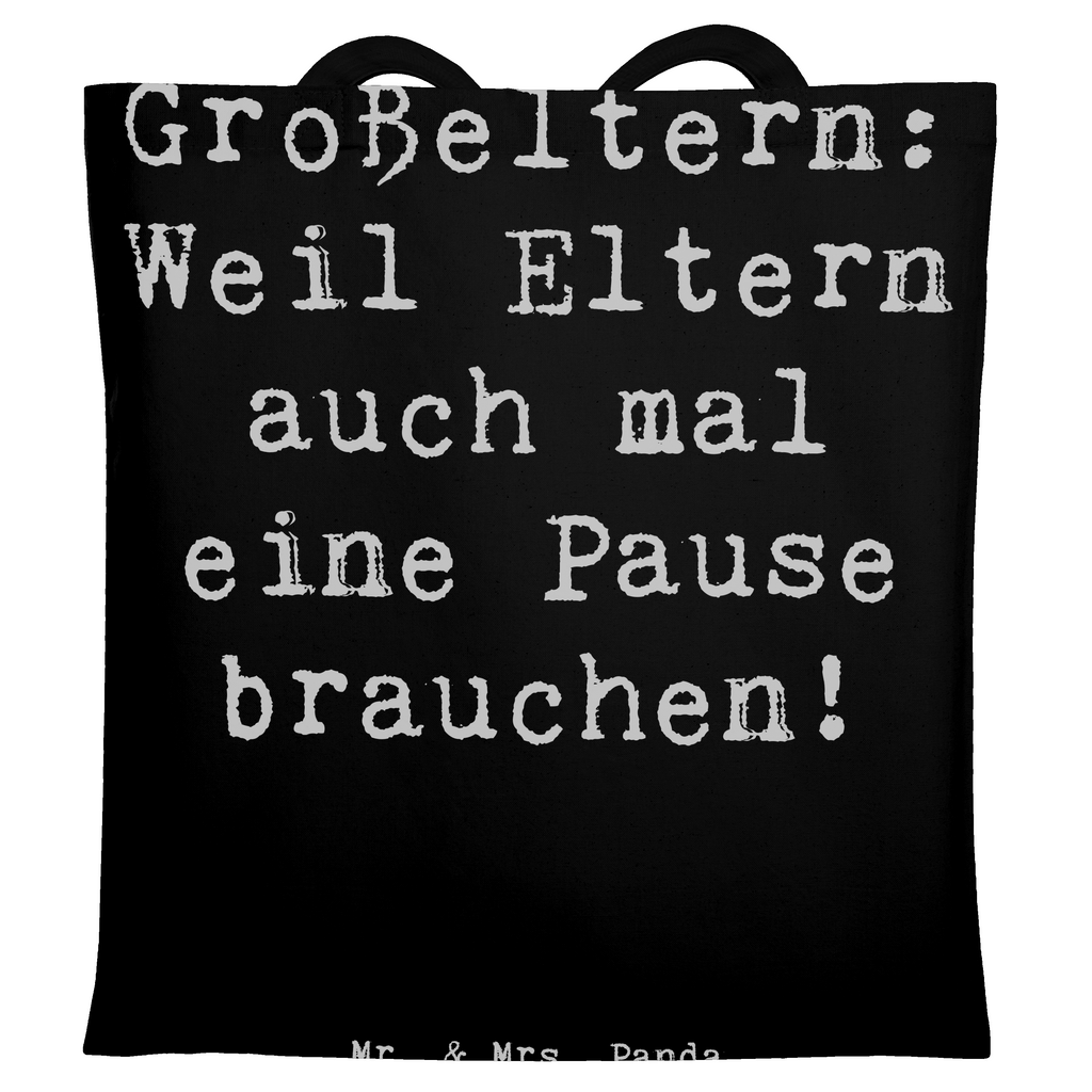 Tragetasche Spruch Großeltern Pause Beuteltasche, Beutel, Einkaufstasche, Jutebeutel, Stoffbeutel, Tasche, Shopper, Umhängetasche, Strandtasche, Schultertasche, Stofftasche, Tragetasche, Badetasche, Jutetasche, Einkaufstüte, Laptoptasche, Familie, Vatertag, Muttertag, Bruder, Schwester, Mama, Papa, Oma, Opa