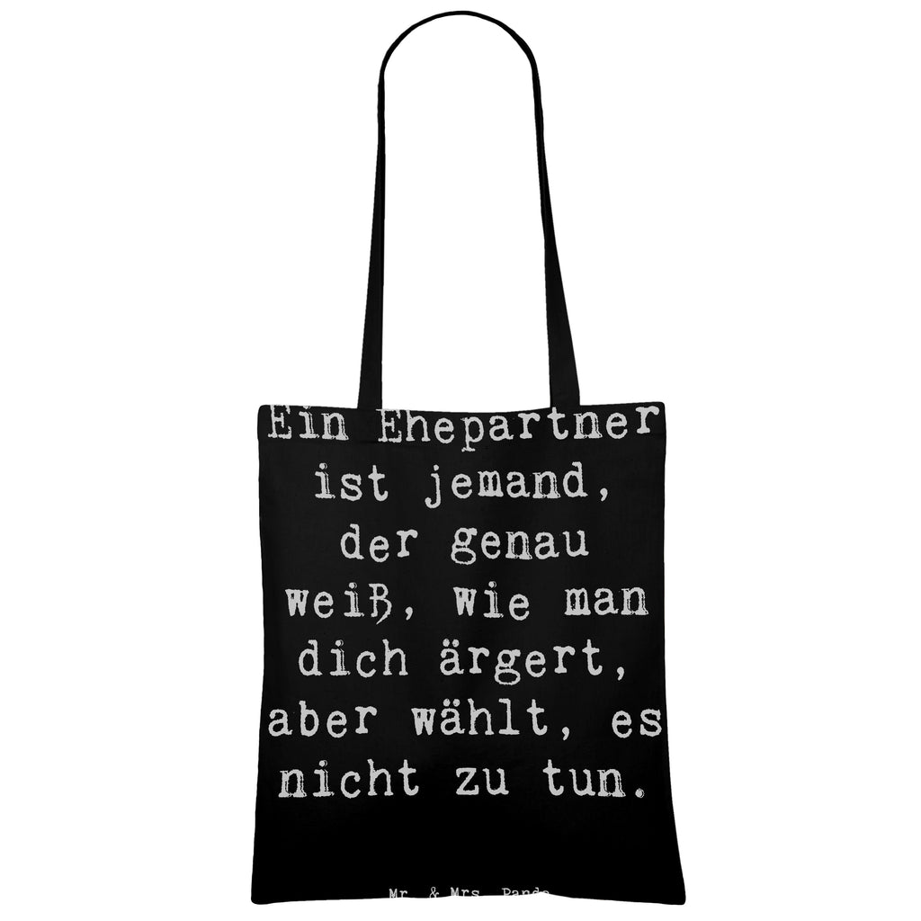 Tragetasche Spruch Ehepartner Liebe Beuteltasche, Beutel, Einkaufstasche, Jutebeutel, Stoffbeutel, Tasche, Shopper, Umhängetasche, Strandtasche, Schultertasche, Stofftasche, Tragetasche, Badetasche, Jutetasche, Einkaufstüte, Laptoptasche, Familie, Vatertag, Muttertag, Bruder, Schwester, Mama, Papa, Oma, Opa