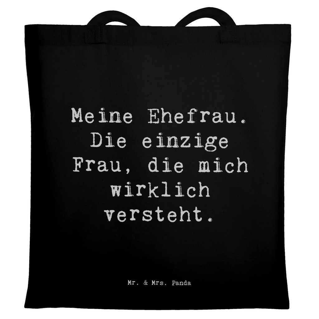 Tragetasche Spruch Ehefrau Verständnis Beuteltasche, Beutel, Einkaufstasche, Jutebeutel, Stoffbeutel, Tasche, Shopper, Umhängetasche, Strandtasche, Schultertasche, Stofftasche, Tragetasche, Badetasche, Jutetasche, Einkaufstüte, Laptoptasche, Familie, Vatertag, Muttertag, Bruder, Schwester, Mama, Papa, Oma, Opa