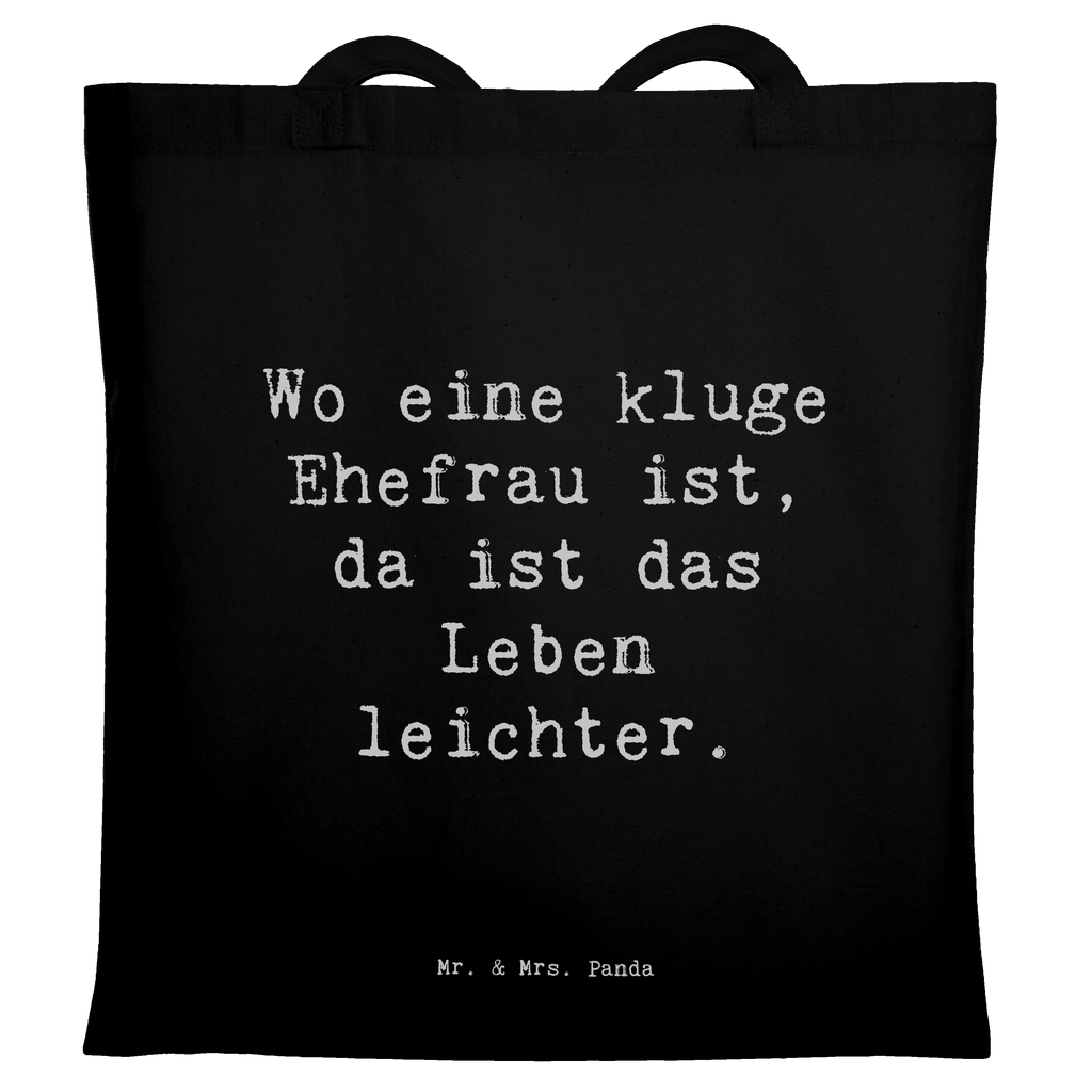 Tragetasche Spruch Kluge Ehefrau Beuteltasche, Beutel, Einkaufstasche, Jutebeutel, Stoffbeutel, Tasche, Shopper, Umhängetasche, Strandtasche, Schultertasche, Stofftasche, Tragetasche, Badetasche, Jutetasche, Einkaufstüte, Laptoptasche, Familie, Vatertag, Muttertag, Bruder, Schwester, Mama, Papa, Oma, Opa