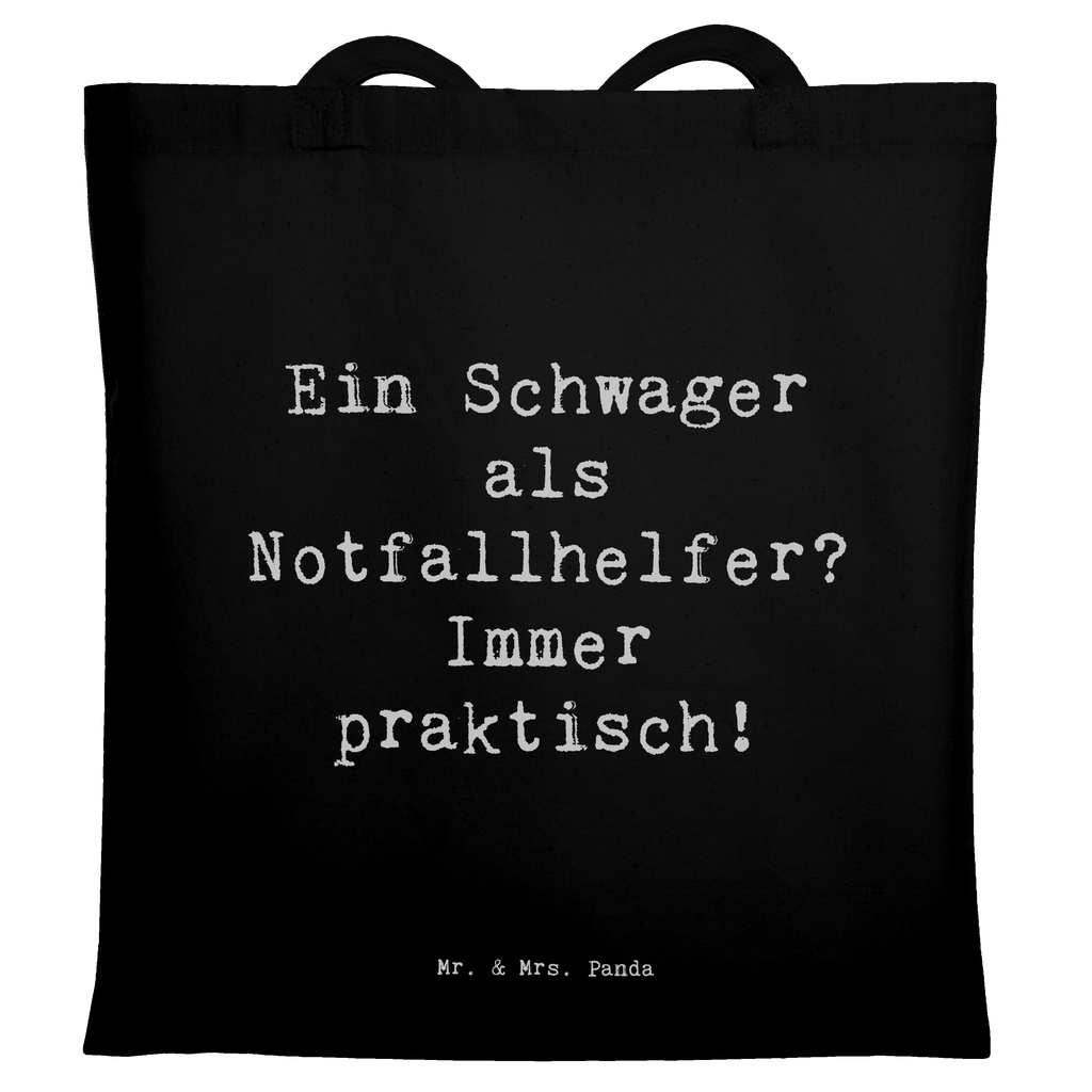 Tragetasche Spruch Schwager Notfallhelfer Beuteltasche, Beutel, Einkaufstasche, Jutebeutel, Stoffbeutel, Tasche, Shopper, Umhängetasche, Strandtasche, Schultertasche, Stofftasche, Tragetasche, Badetasche, Jutetasche, Einkaufstüte, Laptoptasche, Familie, Vatertag, Muttertag, Bruder, Schwester, Mama, Papa, Oma, Opa