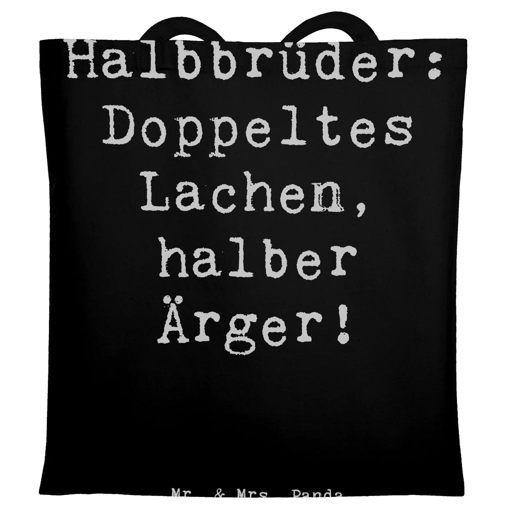 Tragetasche Spruch Halbbruder Lachen Beuteltasche, Beutel, Einkaufstasche, Jutebeutel, Stoffbeutel, Tasche, Shopper, Umhängetasche, Strandtasche, Schultertasche, Stofftasche, Tragetasche, Badetasche, Jutetasche, Einkaufstüte, Laptoptasche, Familie, Vatertag, Muttertag, Bruder, Schwester, Mama, Papa, Oma, Opa