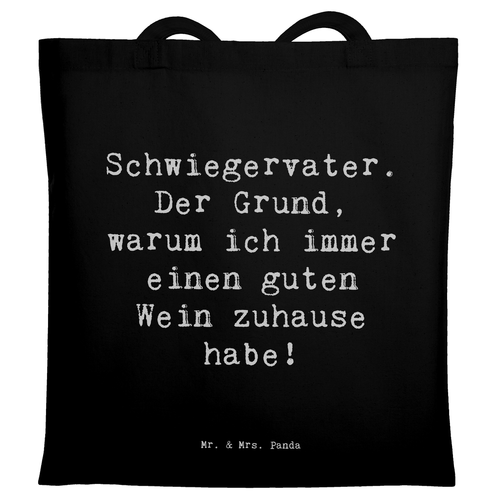 Tragetasche Spruch Schwiegervater Weinliebhaber Beuteltasche, Beutel, Einkaufstasche, Jutebeutel, Stoffbeutel, Tasche, Shopper, Umhängetasche, Strandtasche, Schultertasche, Stofftasche, Tragetasche, Badetasche, Jutetasche, Einkaufstüte, Laptoptasche, Familie, Vatertag, Muttertag, Bruder, Schwester, Mama, Papa, Oma, Opa