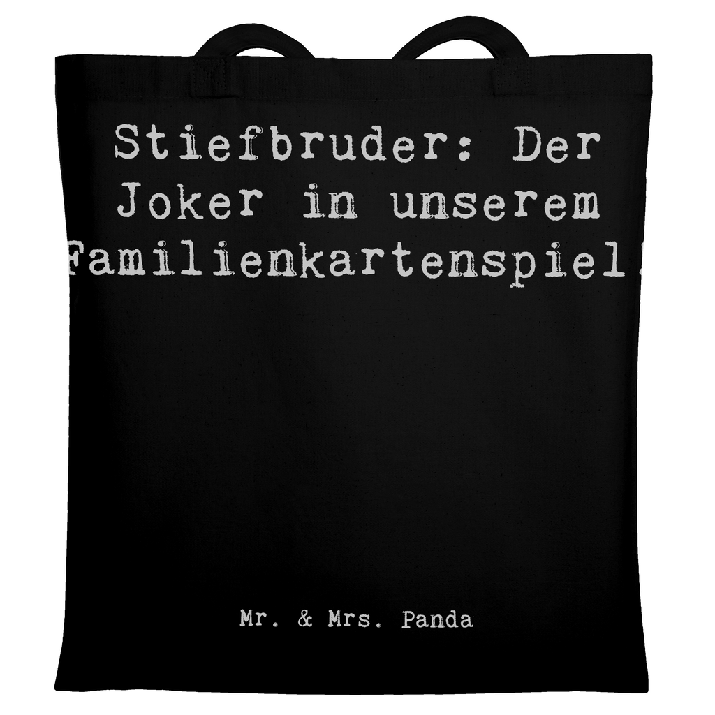 Tragetasche Spruch Stiefbruder: Der Joker in unserem Familienkartenspiel! Beuteltasche, Beutel, Einkaufstasche, Jutebeutel, Stoffbeutel, Tasche, Shopper, Umhängetasche, Strandtasche, Schultertasche, Stofftasche, Tragetasche, Badetasche, Jutetasche, Einkaufstüte, Laptoptasche, Familie, Vatertag, Muttertag, Bruder, Schwester, Mama, Papa, Oma, Opa