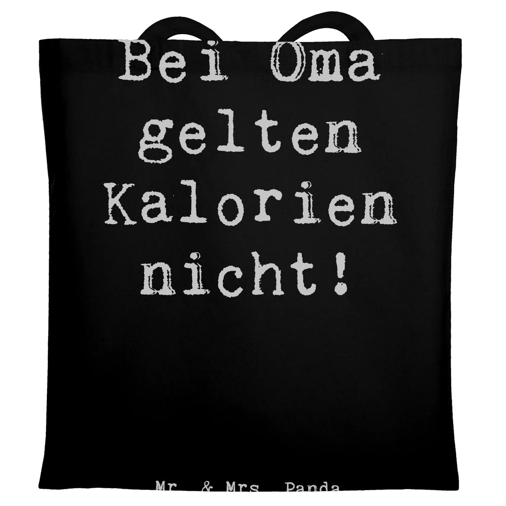 Tragetasche Spruch Oma Kalorien Beuteltasche, Beutel, Einkaufstasche, Jutebeutel, Stoffbeutel, Tasche, Shopper, Umhängetasche, Strandtasche, Schultertasche, Stofftasche, Tragetasche, Badetasche, Jutetasche, Einkaufstüte, Laptoptasche, Familie, Vatertag, Muttertag, Bruder, Schwester, Mama, Papa, Oma, Opa