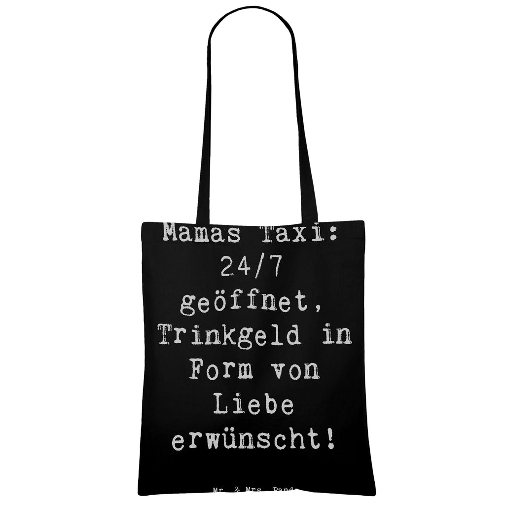 Tragetasche Spruch Mamas Taxi Beuteltasche, Beutel, Einkaufstasche, Jutebeutel, Stoffbeutel, Tasche, Shopper, Umhängetasche, Strandtasche, Schultertasche, Stofftasche, Tragetasche, Badetasche, Jutetasche, Einkaufstüte, Laptoptasche, Familie, Vatertag, Muttertag, Bruder, Schwester, Mama, Papa, Oma, Opa