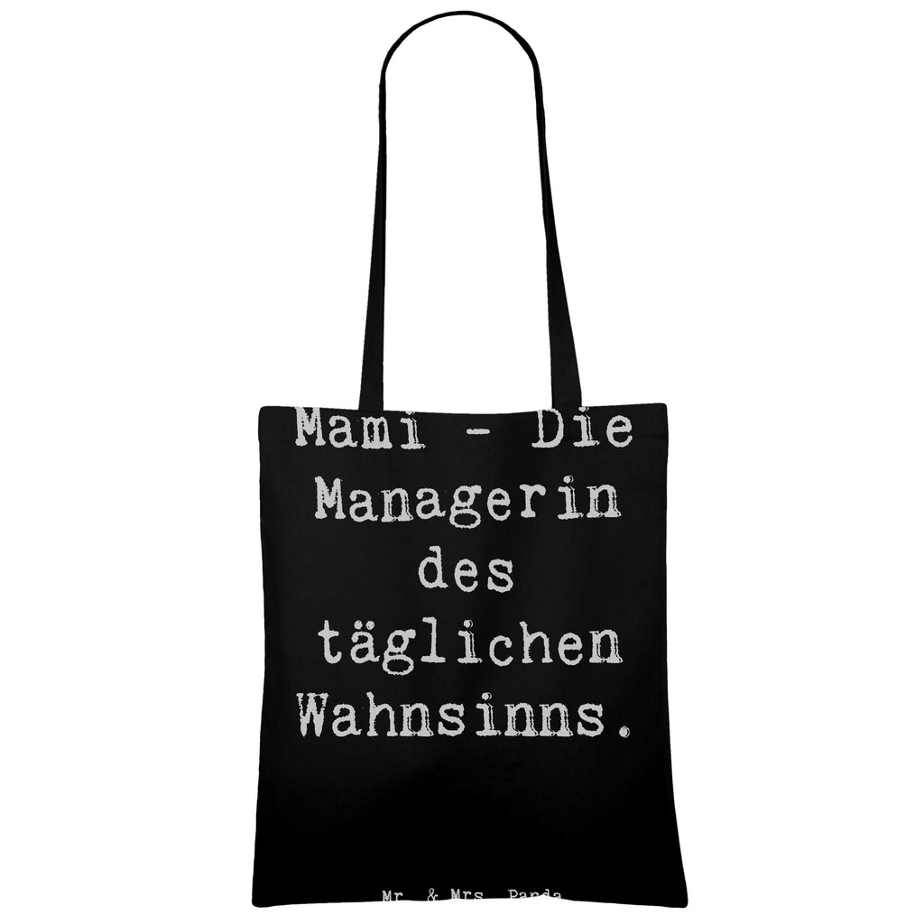 Tragetasche Spruch Mami Managerin Beuteltasche, Beutel, Einkaufstasche, Jutebeutel, Stoffbeutel, Tasche, Shopper, Umhängetasche, Strandtasche, Schultertasche, Stofftasche, Tragetasche, Badetasche, Jutetasche, Einkaufstüte, Laptoptasche, Familie, Vatertag, Muttertag, Bruder, Schwester, Mama, Papa, Oma, Opa