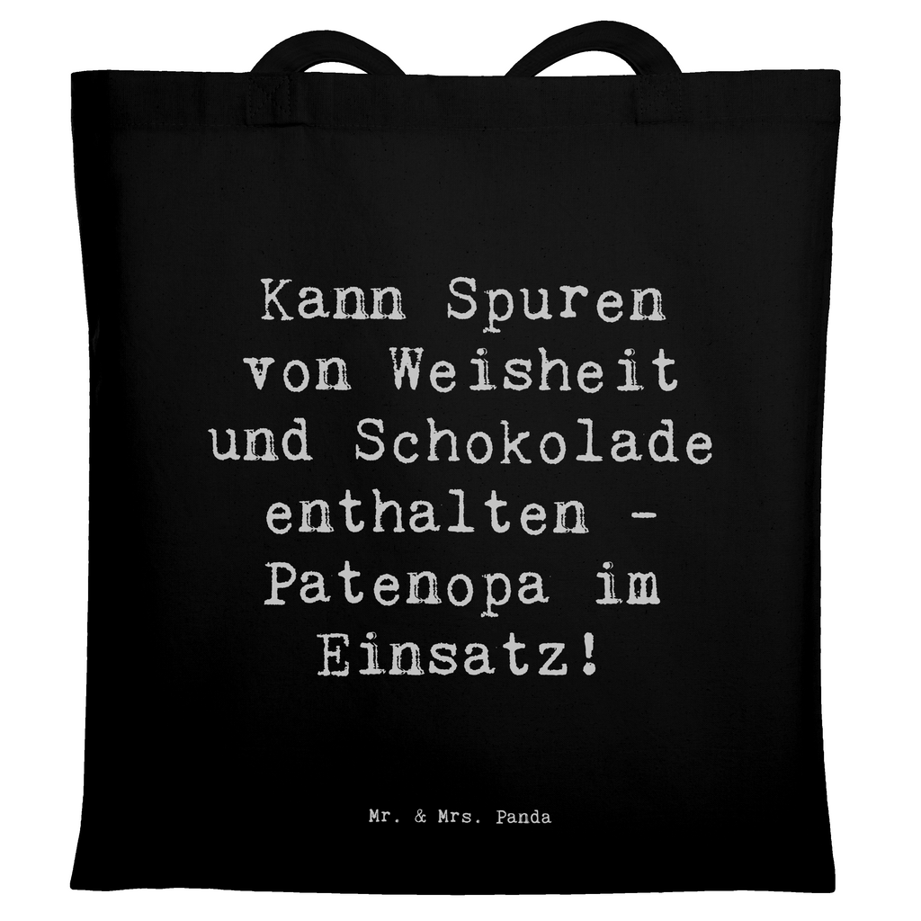 Tragetasche Spruch Patenopa und Weisheit Beuteltasche, Beutel, Einkaufstasche, Jutebeutel, Stoffbeutel, Tasche, Shopper, Umhängetasche, Strandtasche, Schultertasche, Stofftasche, Tragetasche, Badetasche, Jutetasche, Einkaufstüte, Laptoptasche, Familie, Vatertag, Muttertag, Bruder, Schwester, Mama, Papa, Oma, Opa