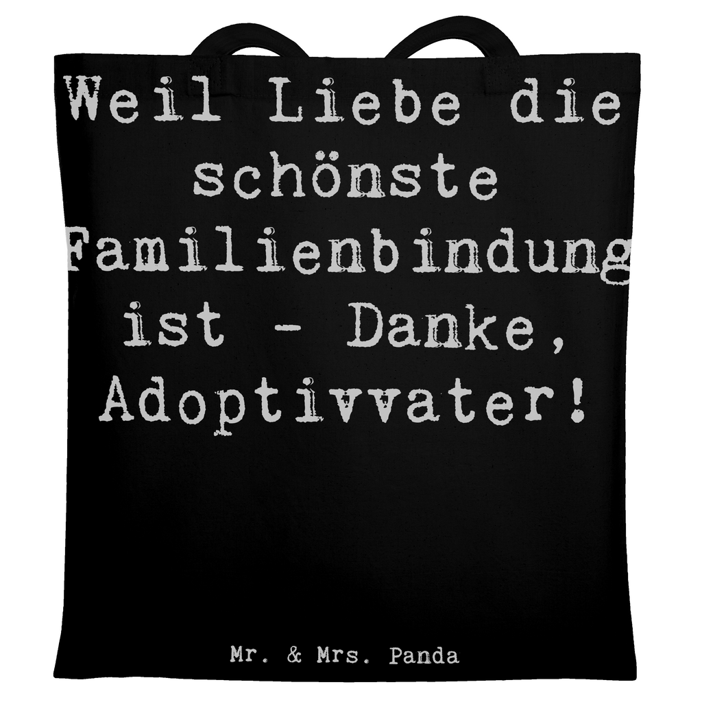 Tragetasche Spruch Danke Adoptivvater Beuteltasche, Beutel, Einkaufstasche, Jutebeutel, Stoffbeutel, Tasche, Shopper, Umhängetasche, Strandtasche, Schultertasche, Stofftasche, Tragetasche, Badetasche, Jutetasche, Einkaufstüte, Laptoptasche, Familie, Vatertag, Muttertag, Bruder, Schwester, Mama, Papa, Oma, Opa