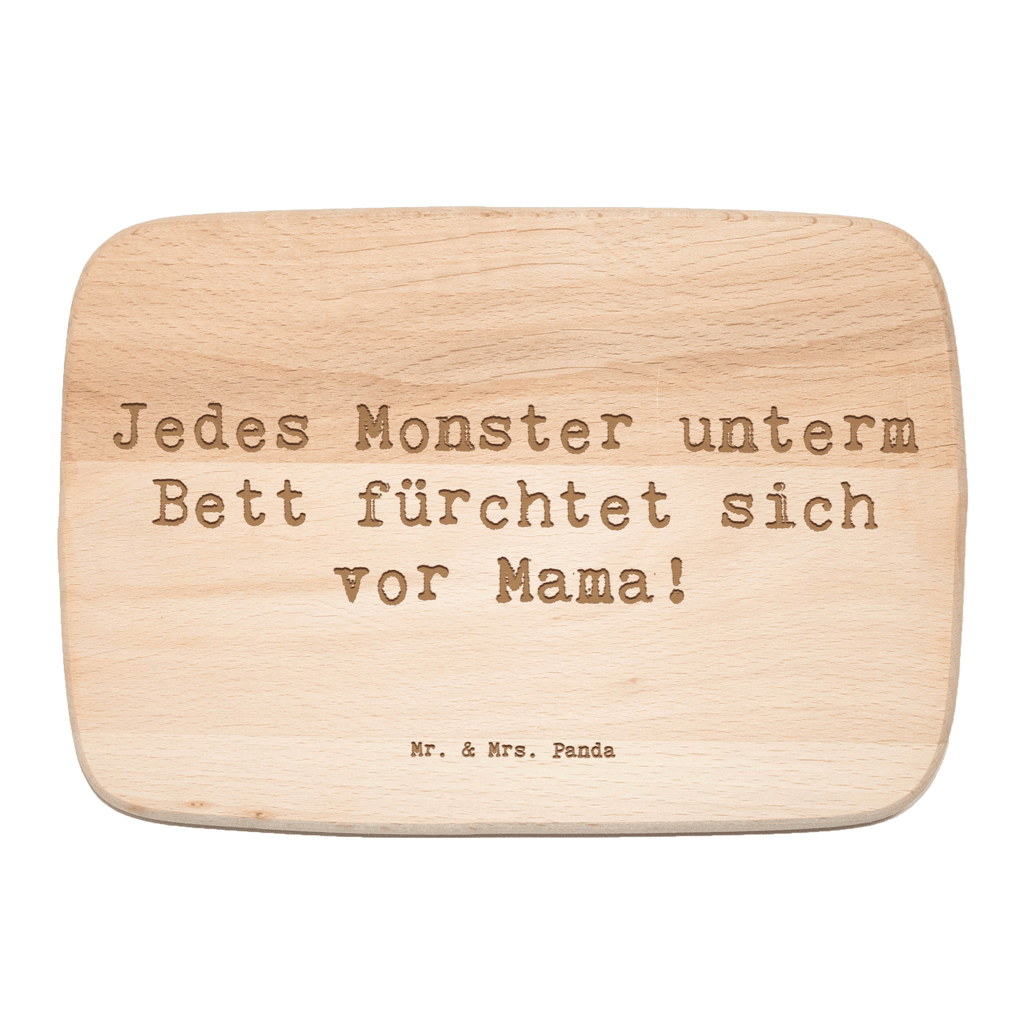 Frühstücksbrett Jedes Monster unterm Bett fürchtet sich vor Mama! Frühstücksbrett, Holzbrett, Schneidebrett, Schneidebrett Holz, Frühstücksbrettchen, Küchenbrett, Familie, Vatertag, Muttertag, Bruder, Schwester, Mama, Papa, Oma, Opa