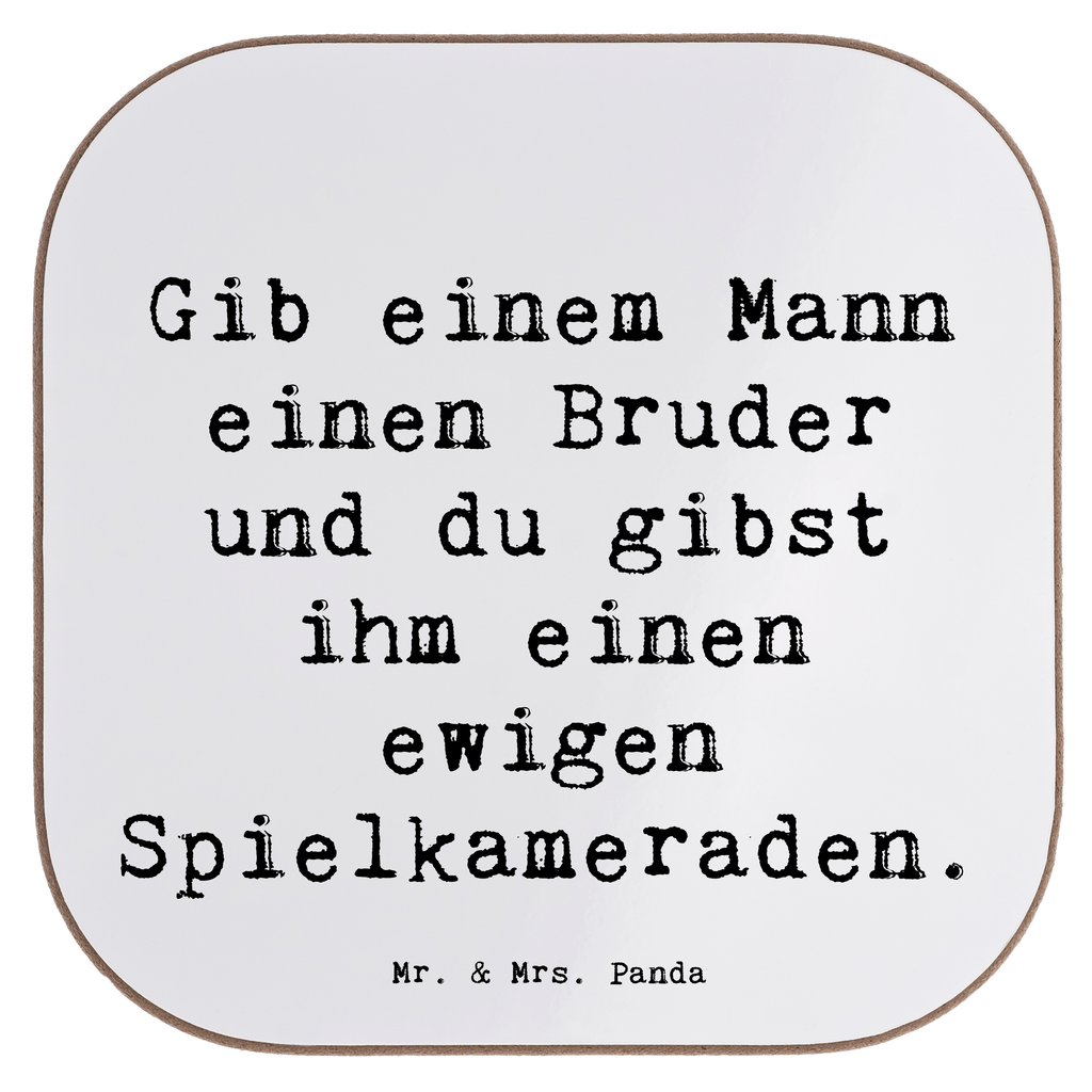 Untersetzer Gib einem Mann einen Bruder und du gibst ihm einen ewigen Spielkameraden. Untersetzer, Bierdeckel, Glasuntersetzer, Untersetzer Gläser, Getränkeuntersetzer, Untersetzer aus Holz, Untersetzer für Gläser, Korkuntersetzer, Untersetzer Holz, Holzuntersetzer, Tassen Untersetzer, Untersetzer Design, Familie, Vatertag, Muttertag, Bruder, Schwester, Mama, Papa, Oma, Opa