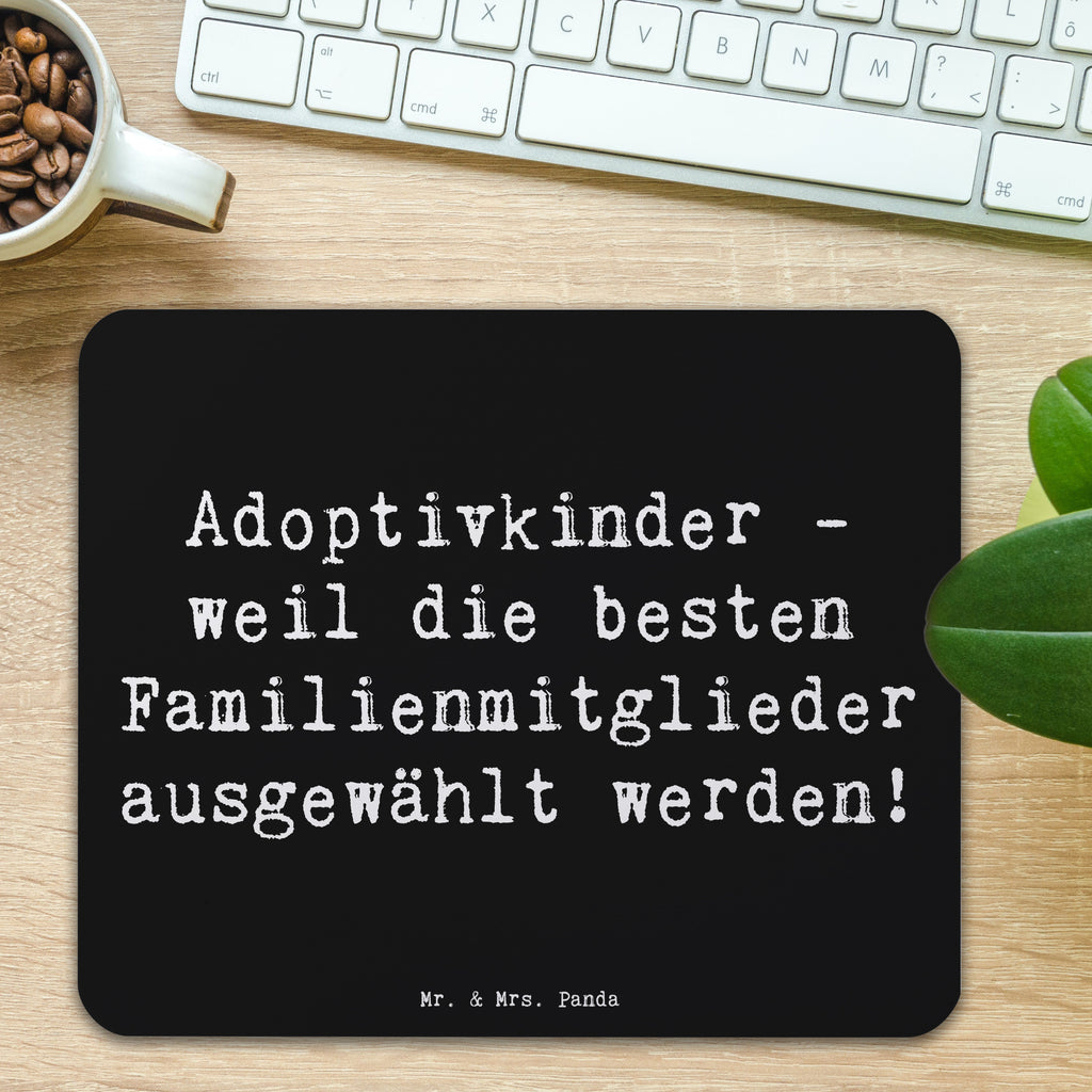 Mauspad Spruch Adoptivkind Auswahl Mousepad, Computer zubehör, Büroausstattung, PC Zubehör, Arbeitszimmer, Mauspad, Einzigartiges Mauspad, Designer Mauspad, Mausunterlage, Mauspad Büro, Familie, Vatertag, Muttertag, Bruder, Schwester, Mama, Papa, Oma, Opa