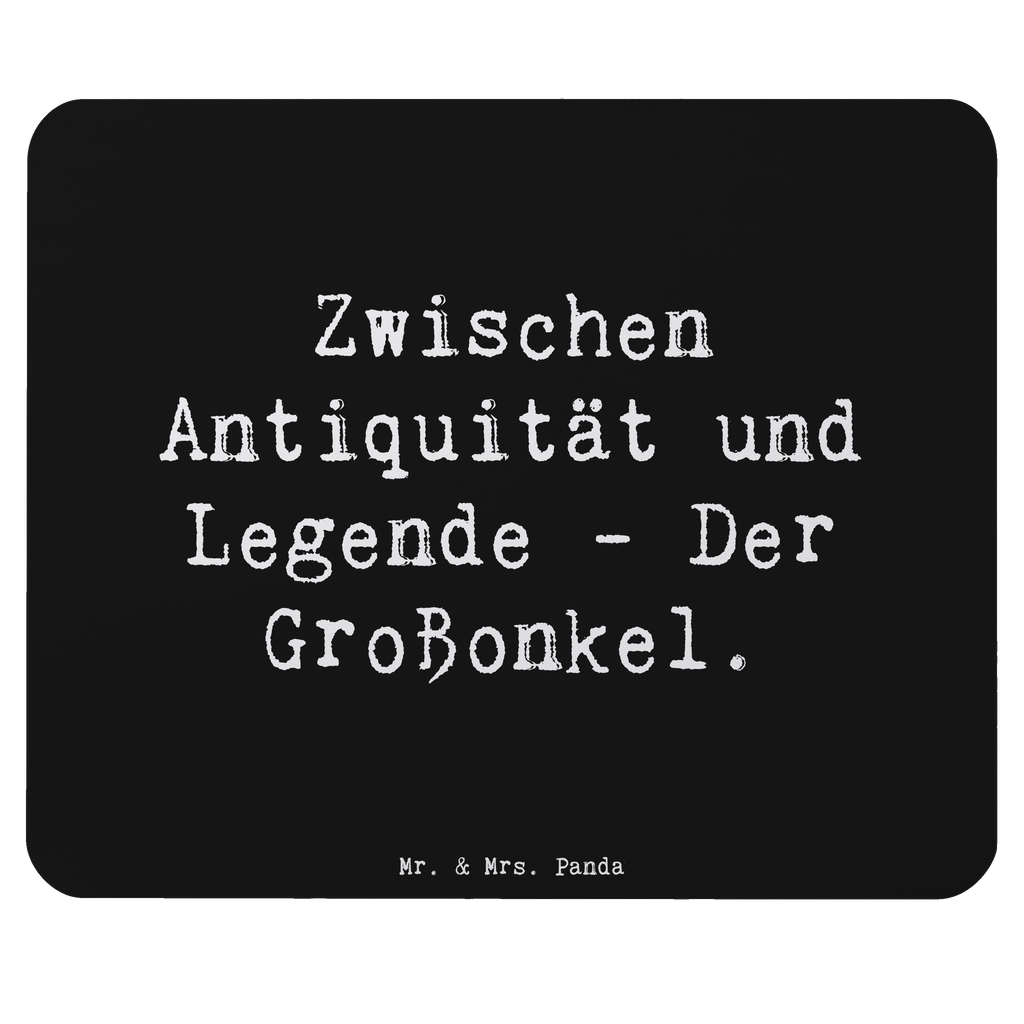 Mauspad Spruch Zwischen Antiquität und Legende - Der Großonkel. Mousepad, Computer zubehör, Büroausstattung, PC Zubehör, Arbeitszimmer, Mauspad, Einzigartiges Mauspad, Designer Mauspad, Mausunterlage, Mauspad Büro, Familie, Vatertag, Muttertag, Bruder, Schwester, Mama, Papa, Oma, Opa