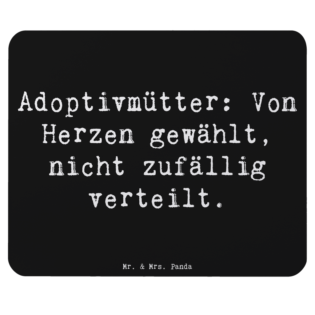 Mauspad Spruch Adoptivmütter: Von Herzen gewählt, nicht zufällig verteilt. Mousepad, Computer zubehör, Büroausstattung, PC Zubehör, Arbeitszimmer, Mauspad, Einzigartiges Mauspad, Designer Mauspad, Mausunterlage, Mauspad Büro, Familie, Vatertag, Muttertag, Bruder, Schwester, Mama, Papa, Oma, Opa