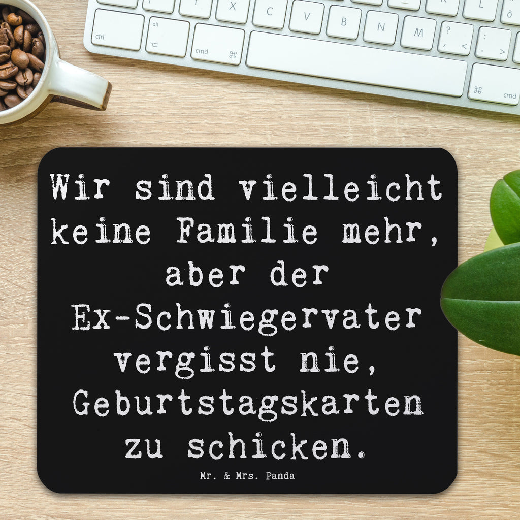 Mauspad Spruch Ex-Schwiegervater Grüße Mousepad, Computer zubehör, Büroausstattung, PC Zubehör, Arbeitszimmer, Mauspad, Einzigartiges Mauspad, Designer Mauspad, Mausunterlage, Mauspad Büro, Familie, Vatertag, Muttertag, Bruder, Schwester, Mama, Papa, Oma, Opa