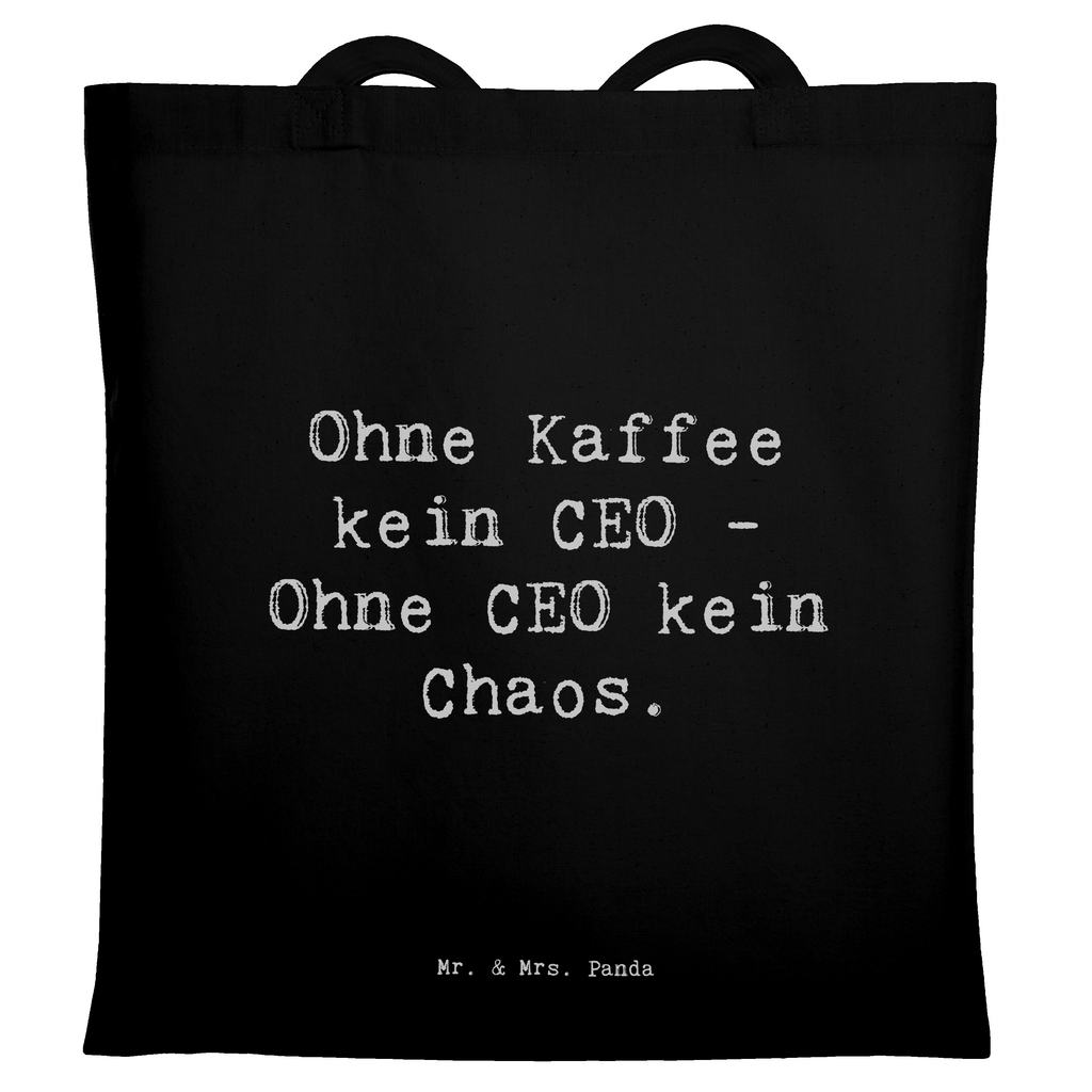 Tragetasche Spruch CEO ohne Chaos Beuteltasche, Beutel, Einkaufstasche, Jutebeutel, Stoffbeutel, Tasche, Shopper, Umhängetasche, Strandtasche, Schultertasche, Stofftasche, Tragetasche, Badetasche, Jutetasche, Einkaufstüte, Laptoptasche, Beruf, Ausbildung, Jubiläum, Abschied, Rente, Kollege, Kollegin, Geschenk, Schenken, Arbeitskollege, Mitarbeiter, Firma, Danke, Dankeschön