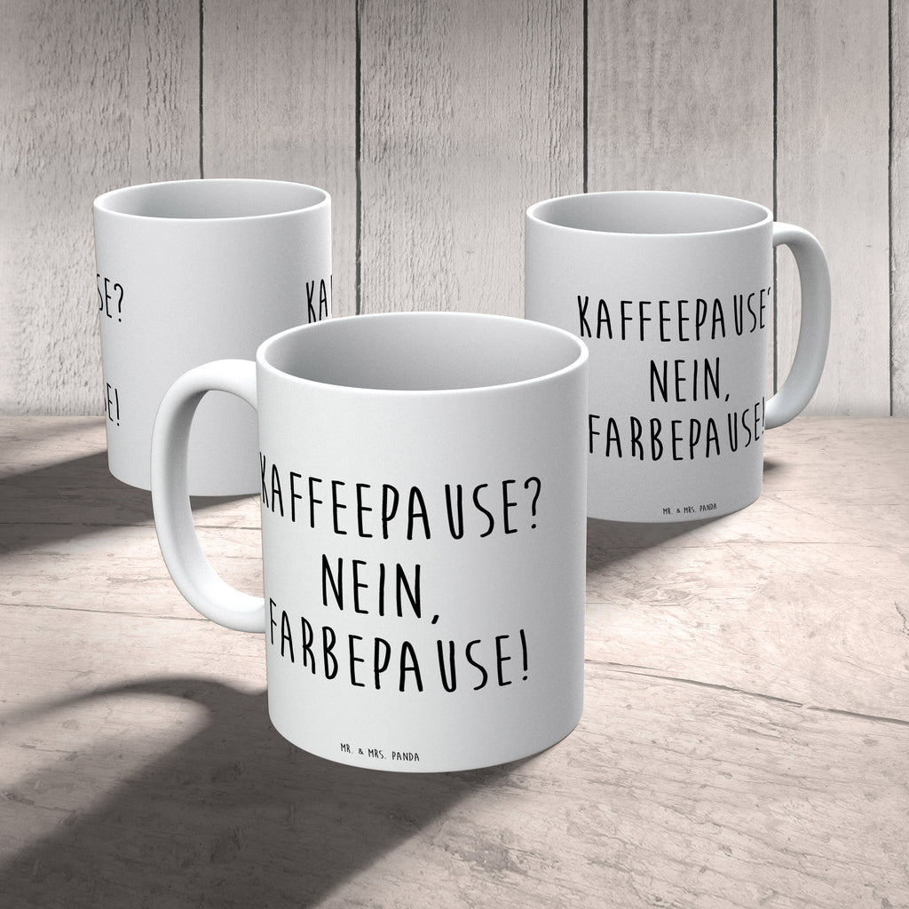 Tasse Kaffeepause? Nein, Farbepause! Tasse, Kaffeetasse, Teetasse, Becher, Kaffeebecher, Teebecher, Keramiktasse, Porzellantasse, Büro Tasse, Geschenk Tasse, Tasse Sprüche, Tasse Motive, Beruf, Ausbildung, Jubiläum, Abschied, Rente, Kollege, Kollegin, Geschenk, Schenken, Arbeitskollege, Mitarbeiter, Firma, Danke, Dankeschön