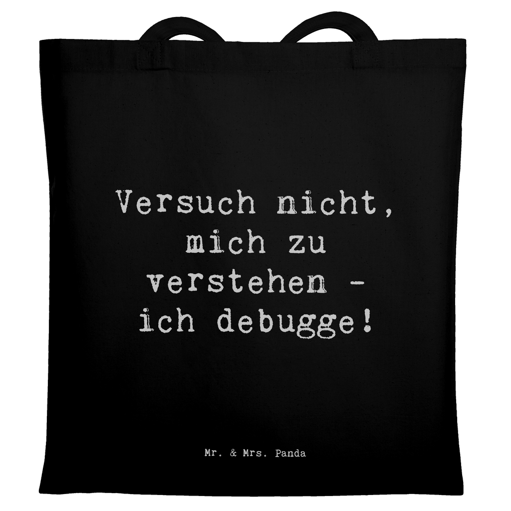 Tragetasche Spruch Softwareentwickler Debugging Beuteltasche, Beutel, Einkaufstasche, Jutebeutel, Stoffbeutel, Tasche, Shopper, Umhängetasche, Strandtasche, Schultertasche, Stofftasche, Tragetasche, Badetasche, Jutetasche, Einkaufstüte, Laptoptasche, Beruf, Ausbildung, Jubiläum, Abschied, Rente, Kollege, Kollegin, Geschenk, Schenken, Arbeitskollege, Mitarbeiter, Firma, Danke, Dankeschön