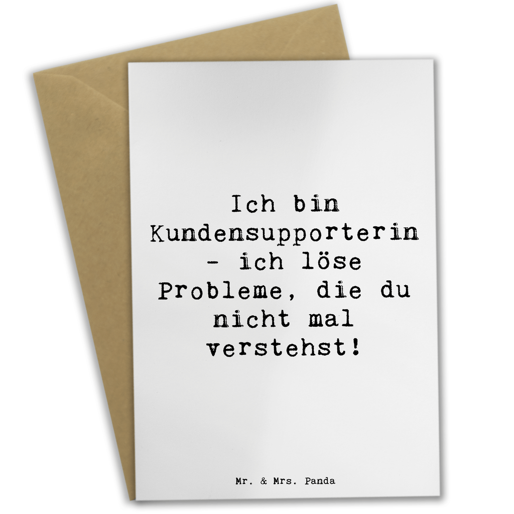 Grußkarte Ich bin Kundensupporterin - ich löse Probleme, die du nicht mal verstehst! Grußkarte, Klappkarte, Einladungskarte, Glückwunschkarte, Hochzeitskarte, Geburtstagskarte, Karte, Ansichtskarten, Beruf, Ausbildung, Jubiläum, Abschied, Rente, Kollege, Kollegin, Geschenk, Schenken, Arbeitskollege, Mitarbeiter, Firma, Danke, Dankeschön