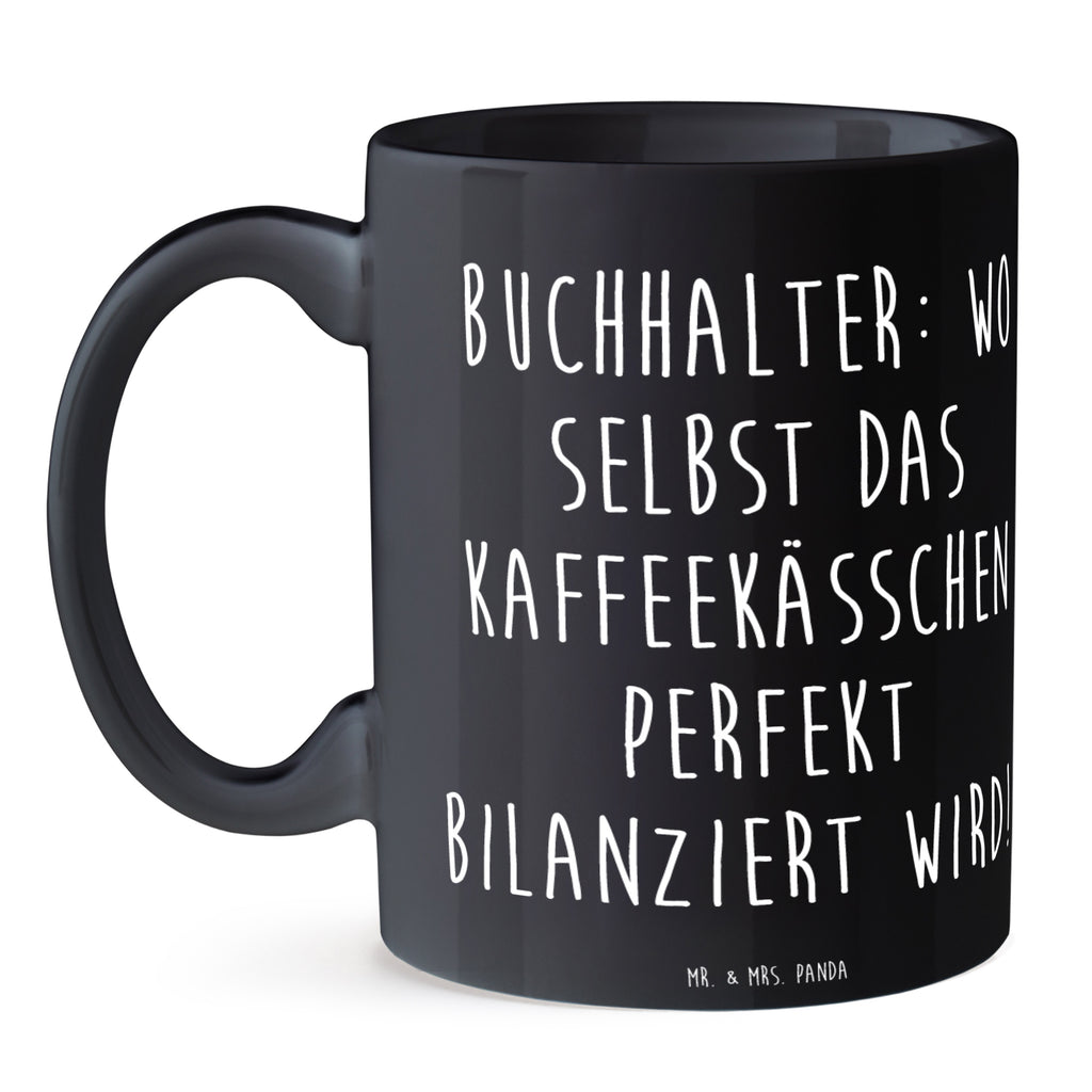 Tasse Spruch Buchhalter Balance Tasse, Kaffeetasse, Teetasse, Becher, Kaffeebecher, Teebecher, Keramiktasse, Porzellantasse, Büro Tasse, Geschenk Tasse, Tasse Sprüche, Tasse Motive, Kaffeetassen, Tasse bedrucken, Designer Tasse, Cappuccino Tassen, Schöne Teetassen, Beruf, Ausbildung, Jubiläum, Abschied, Rente, Kollege, Kollegin, Geschenk, Schenken, Arbeitskollege, Mitarbeiter, Firma, Danke, Dankeschön