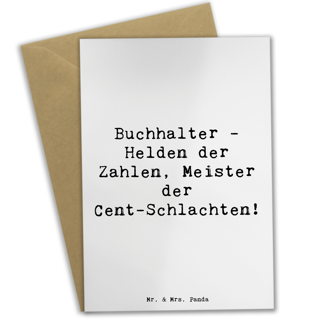 Grußkarte Buchhalter - Helden der Zahlen, Meister der Cent-Schlachten! Grußkarte, Klappkarte, Einladungskarte, Glückwunschkarte, Hochzeitskarte, Geburtstagskarte, Karte, Ansichtskarten, Beruf, Ausbildung, Jubiläum, Abschied, Rente, Kollege, Kollegin, Geschenk, Schenken, Arbeitskollege, Mitarbeiter, Firma, Danke, Dankeschön