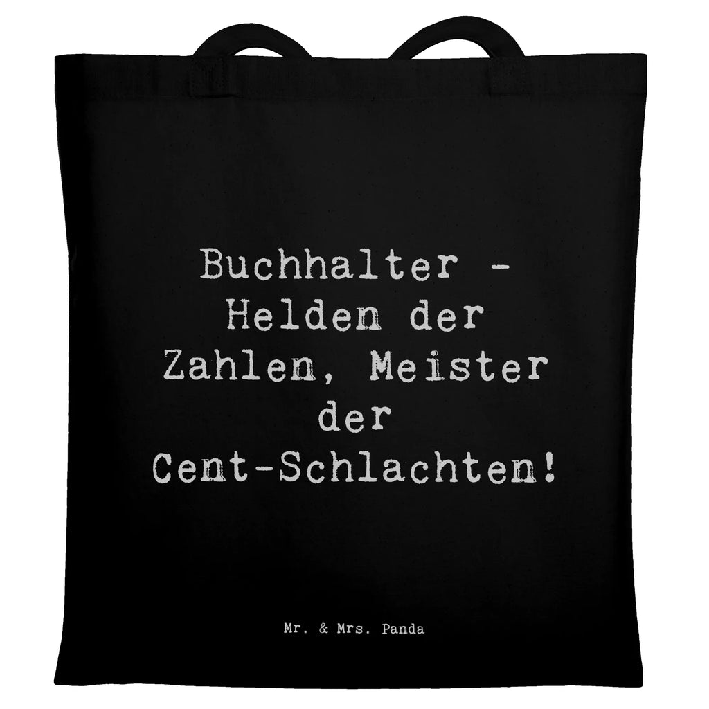 Tragetasche Buchhalter - Helden der Zahlen, Meister der Cent-Schlachten! Beuteltasche, Beutel, Einkaufstasche, Jutebeutel, Stoffbeutel, Tasche, Shopper, Umhängetasche, Strandtasche, Schultertasche, Stofftasche, Tragetasche, Badetasche, Jutetasche, Einkaufstüte, Laptoptasche, Beruf, Ausbildung, Jubiläum, Abschied, Rente, Kollege, Kollegin, Geschenk, Schenken, Arbeitskollege, Mitarbeiter, Firma, Danke, Dankeschön